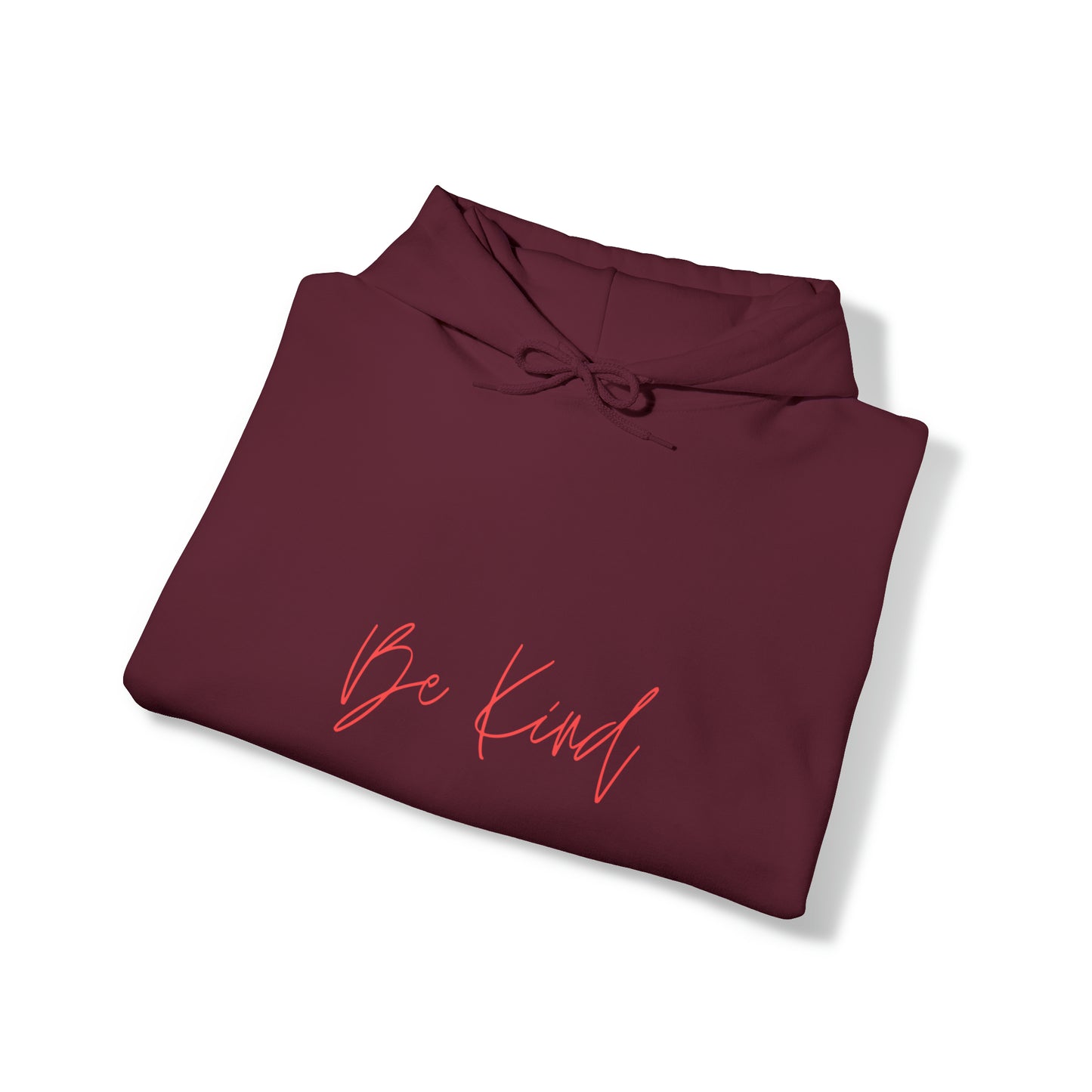 Be Kind - Hooded Sweatshirt US