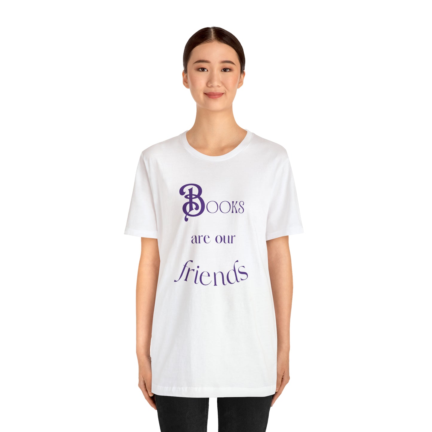 Books Are Our Friends #2 - Short Sleeve Tee US