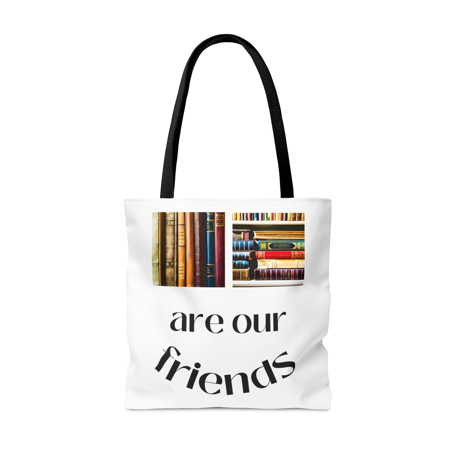 Books Are Our Friends #1 - Tote Bag US