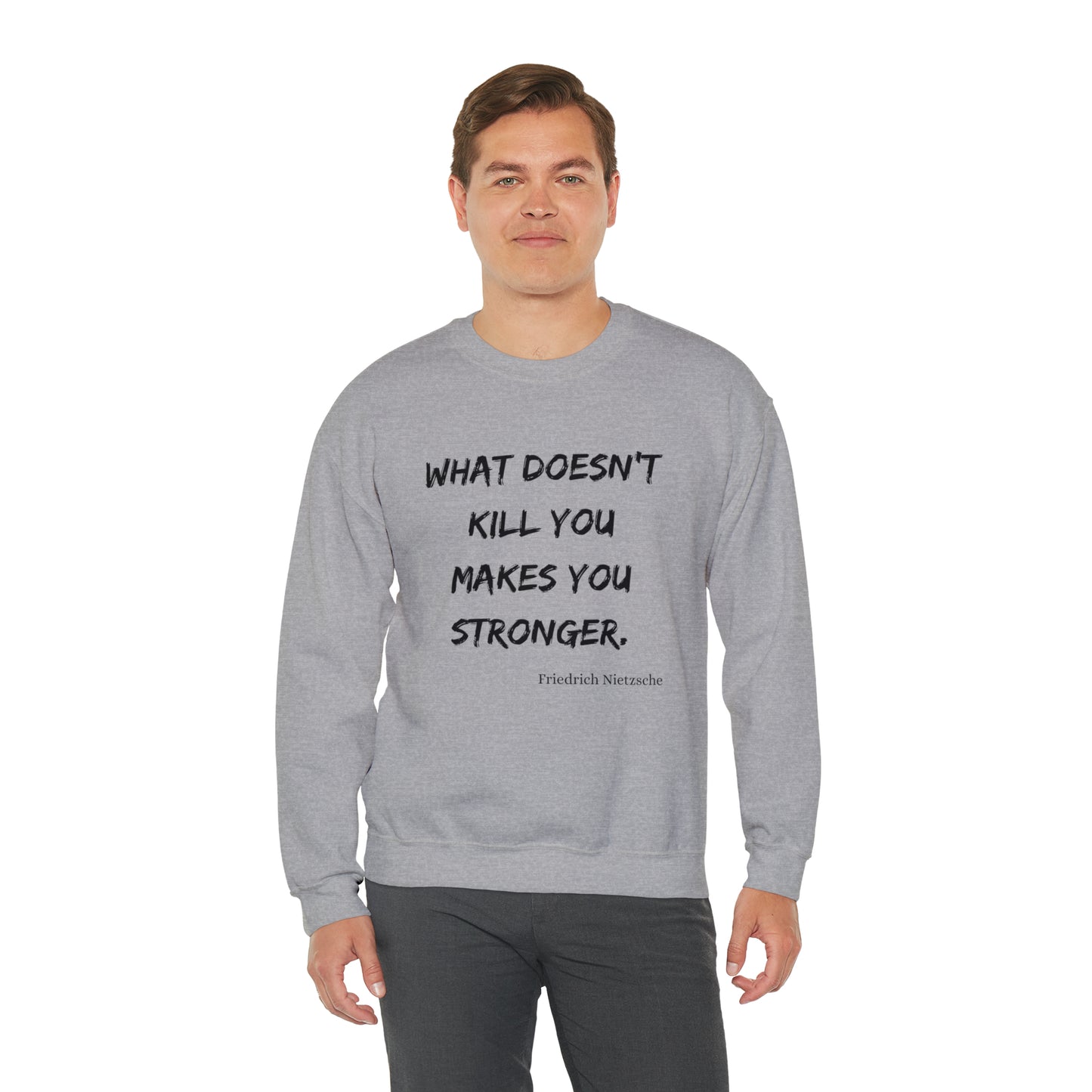 What Doesn't Kill You - Crewneck Sweatshirt US