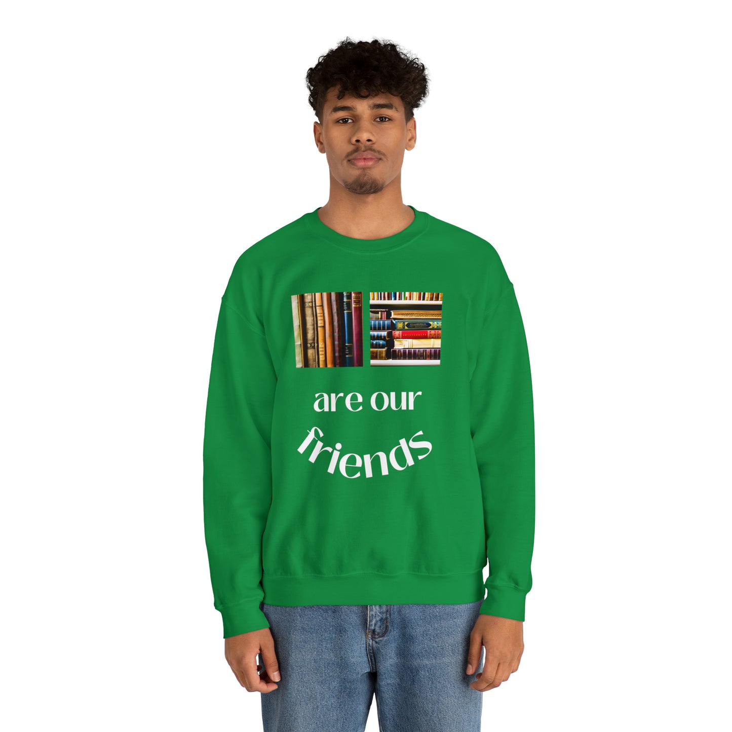 Books Are Our Friends #1 - Crewneck Sweatshirt US