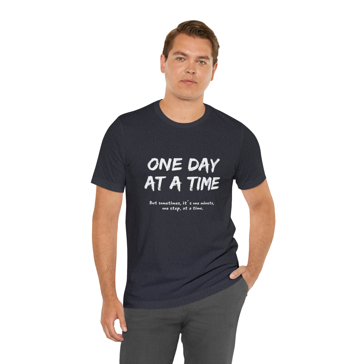 One Day At A Time - Short Sleeve Tee US