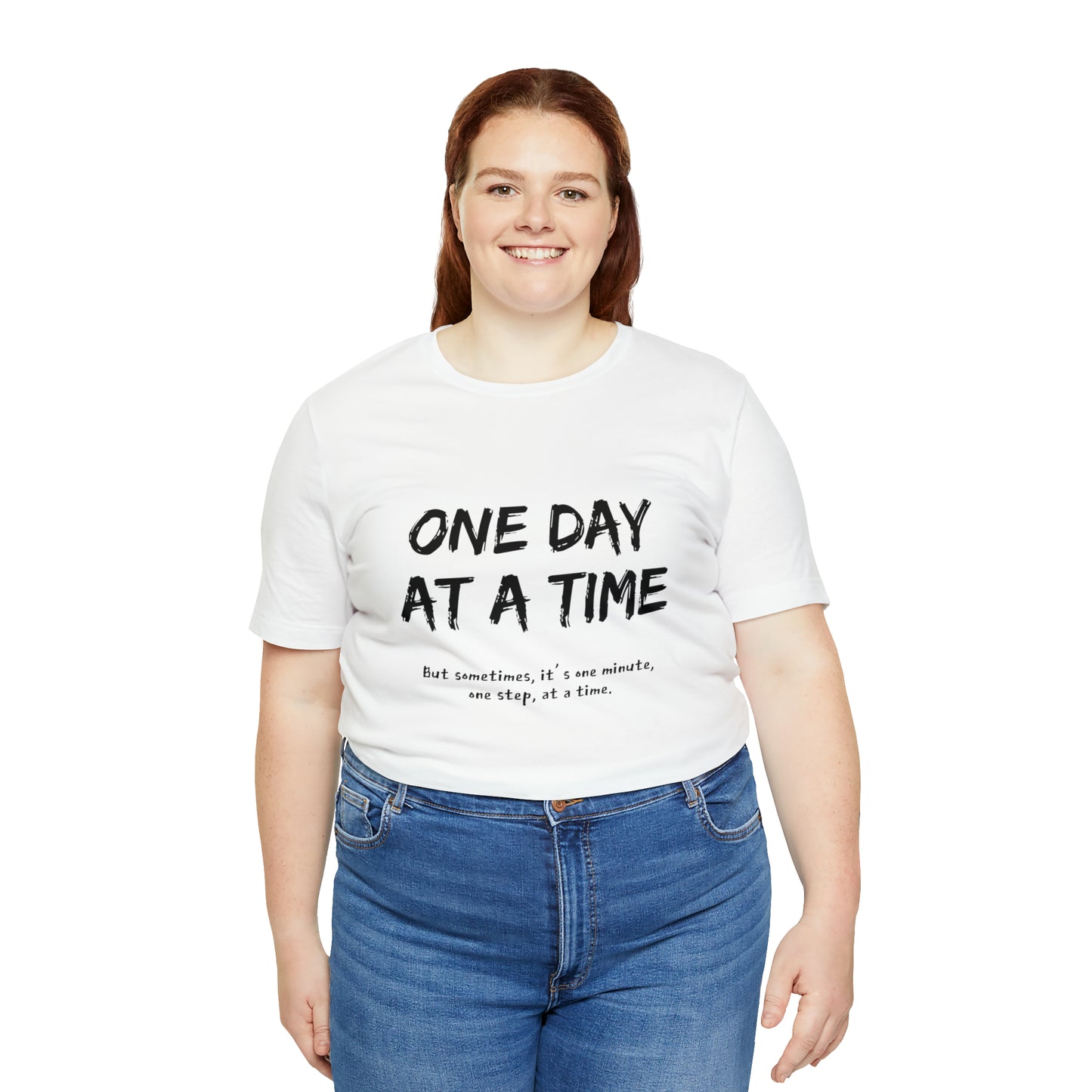 One Day At A Time - Short Sleeve Tee US