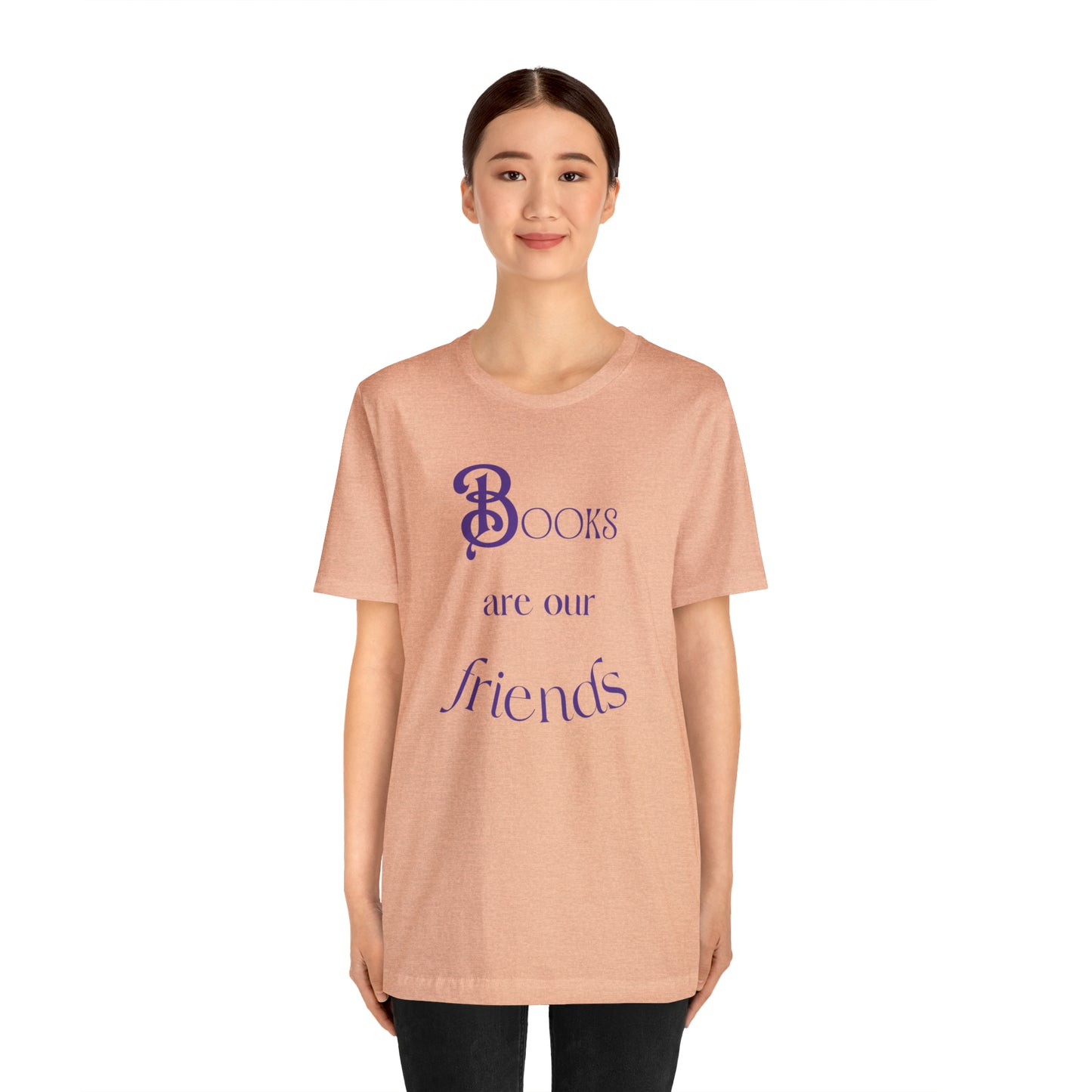 Books Are Our Friends #2 - Short Sleeve Tee US