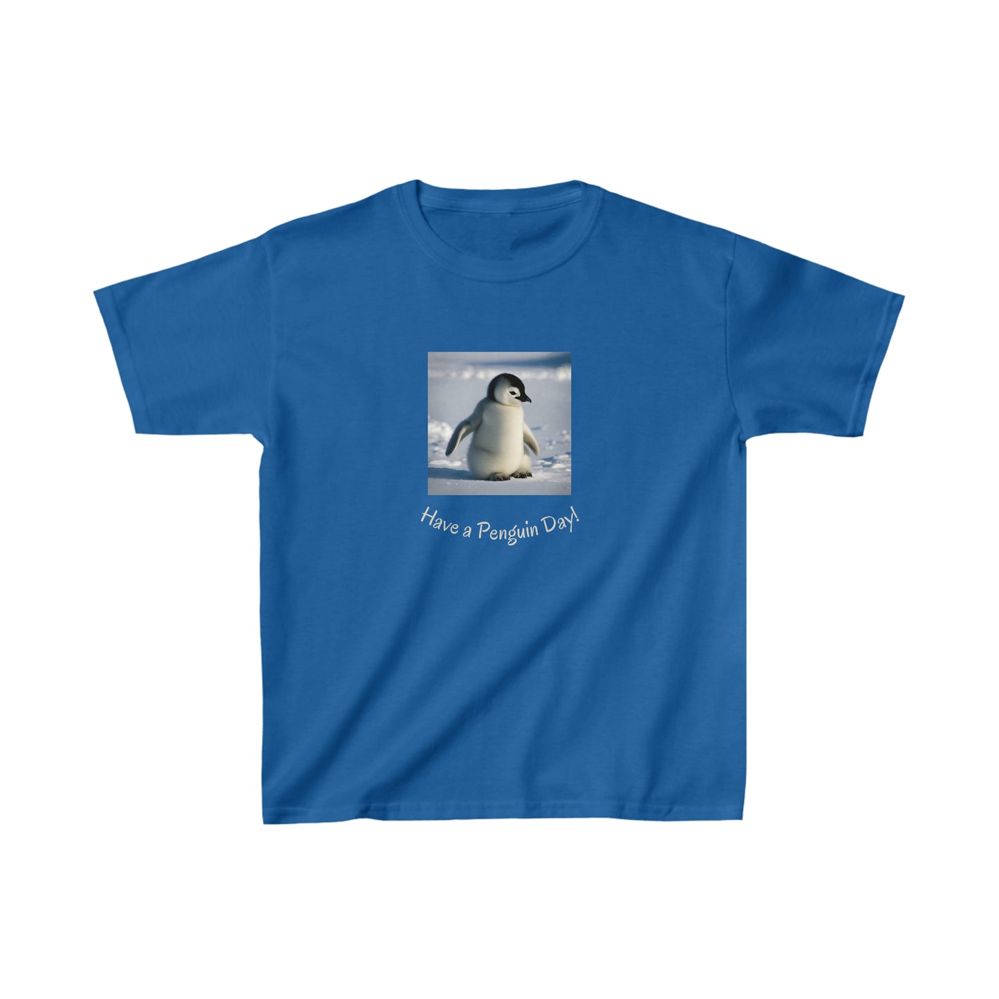 Have A Penguin Day! - Kids Heavy Cotton™ Tee