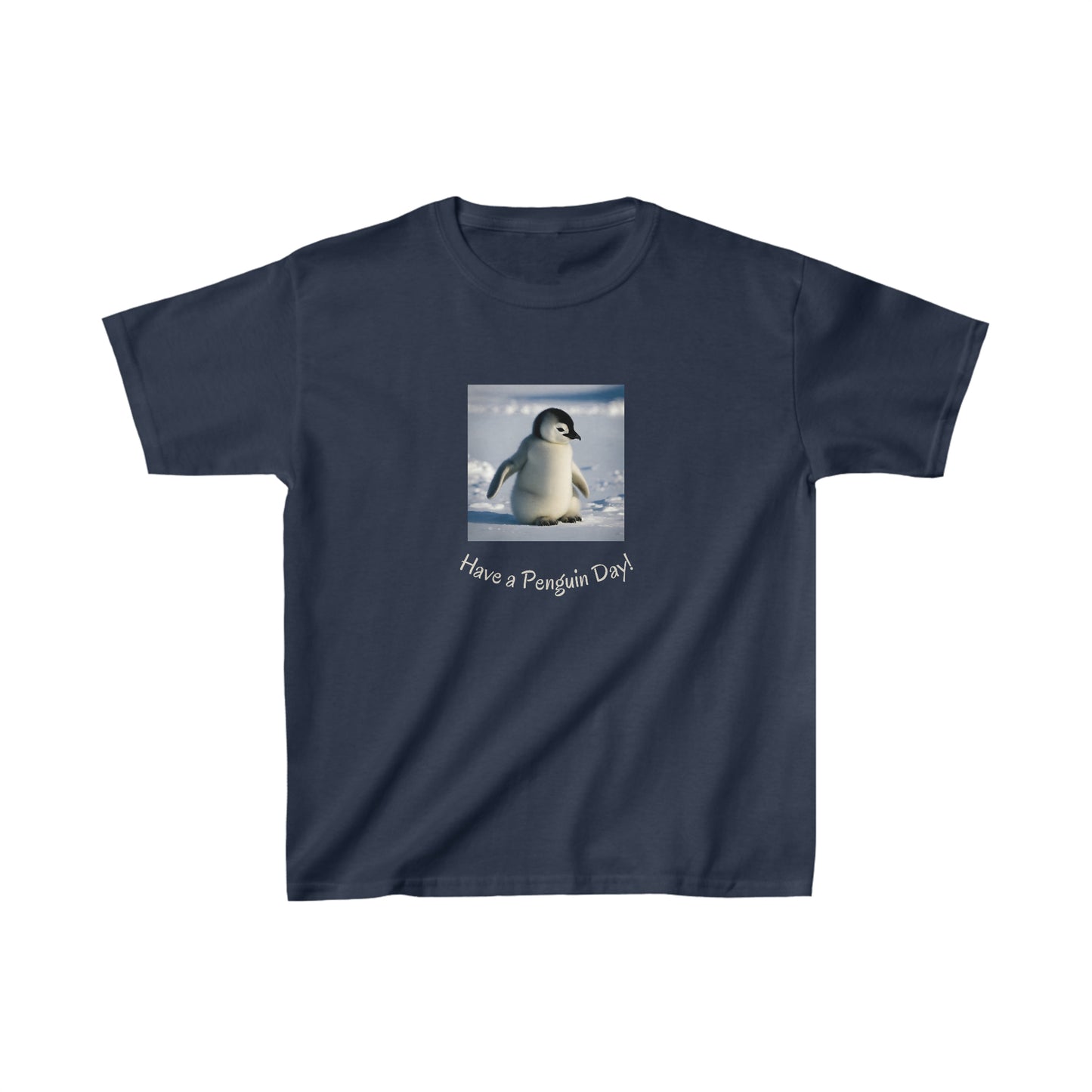 Have A Penguin Day! - Kids Heavy Cotton™ Tee