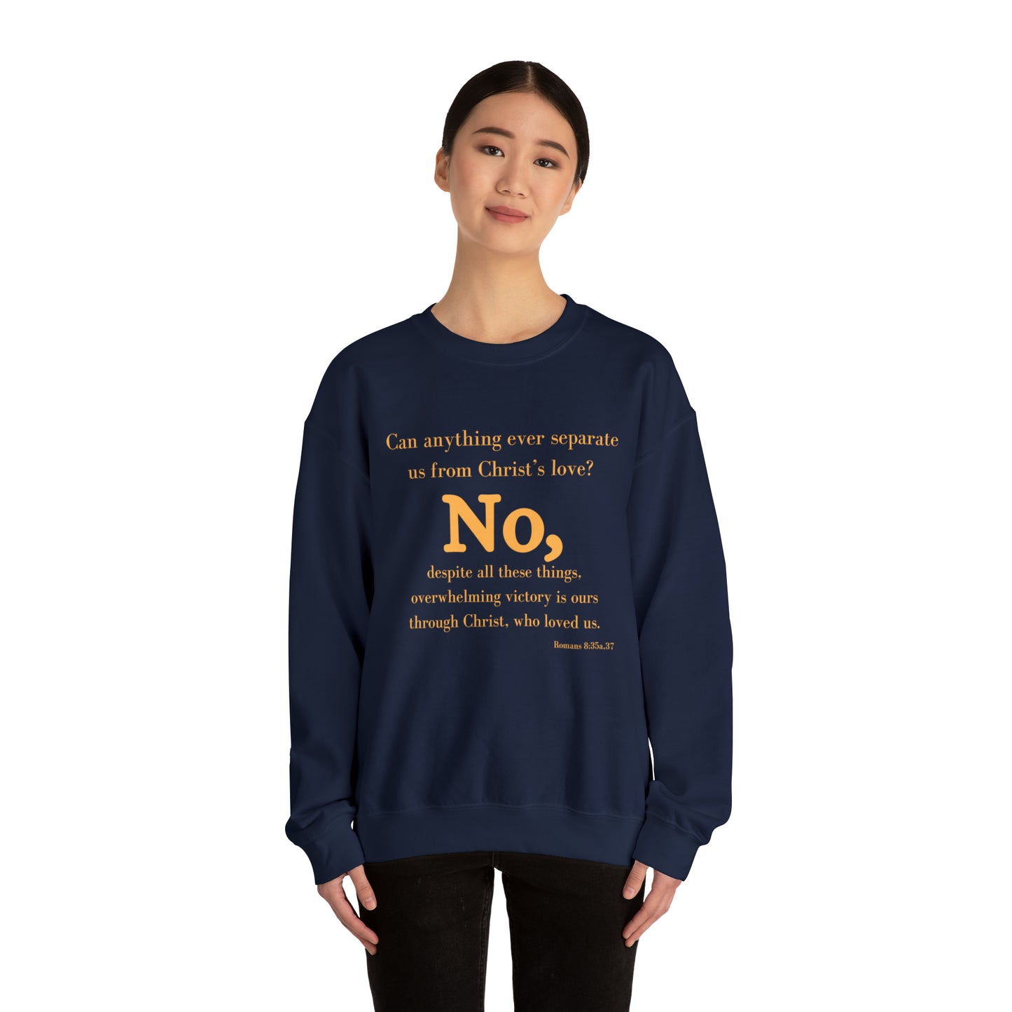 Can Anything Separate Us From Christ - Crewneck Sweatshirt US