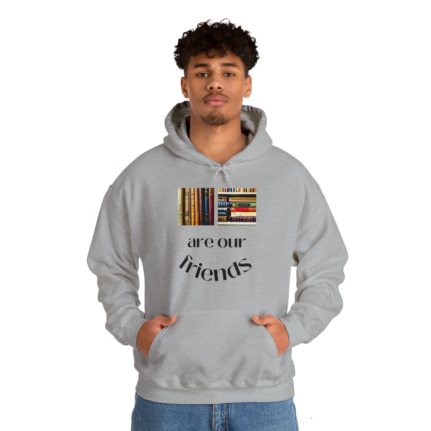 Books Are Our Friends #1 - Hooded Sweatshirt US