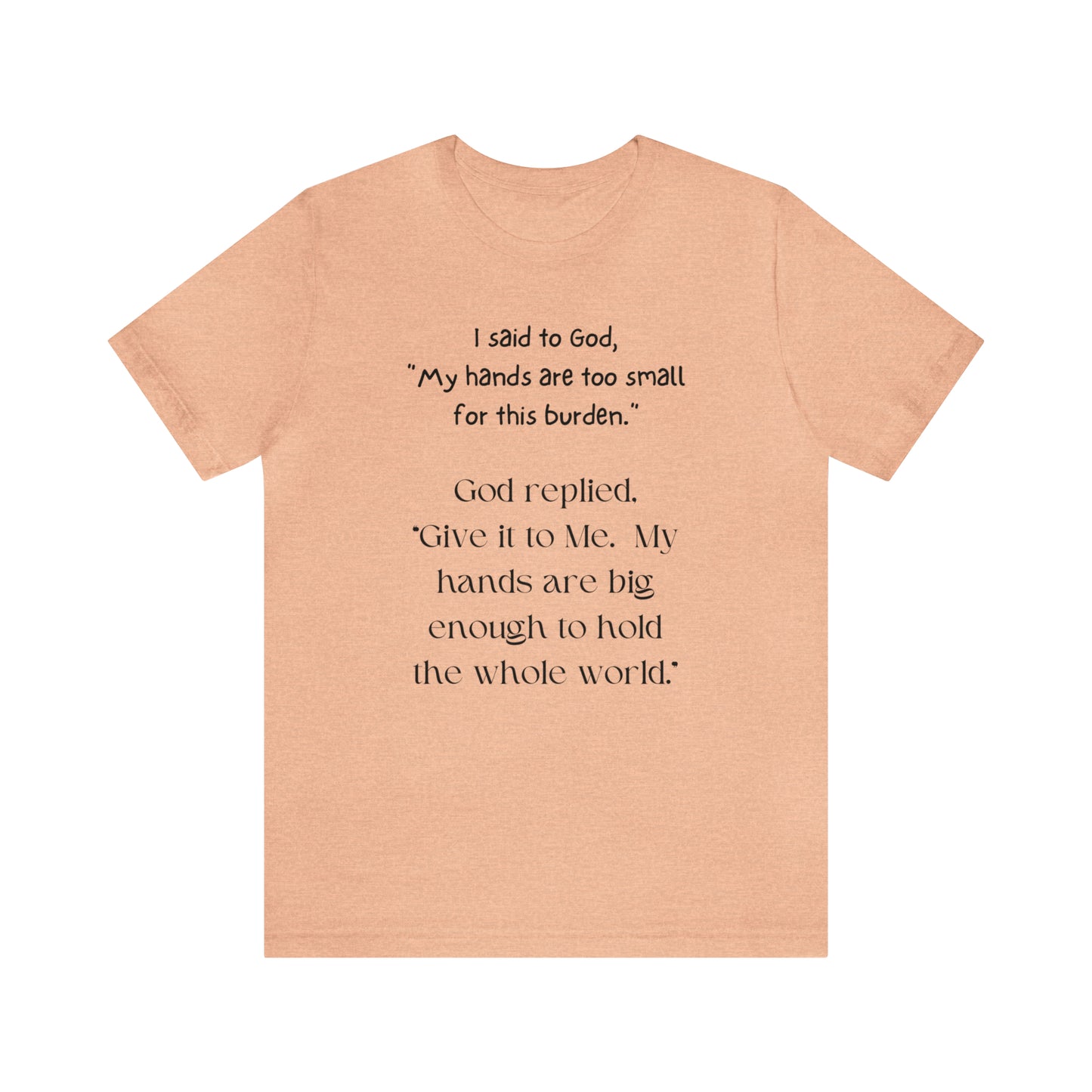 Give All Your Worries to God - Short Sleeve Tee US