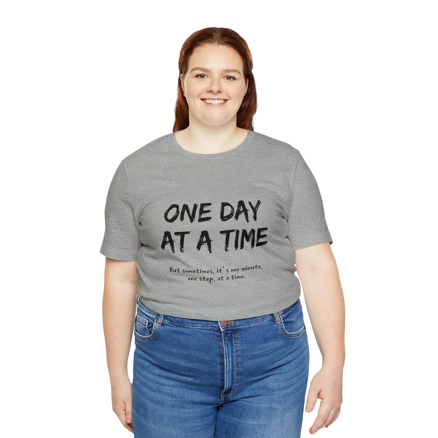 One Day At A Time - Short Sleeve Tee US