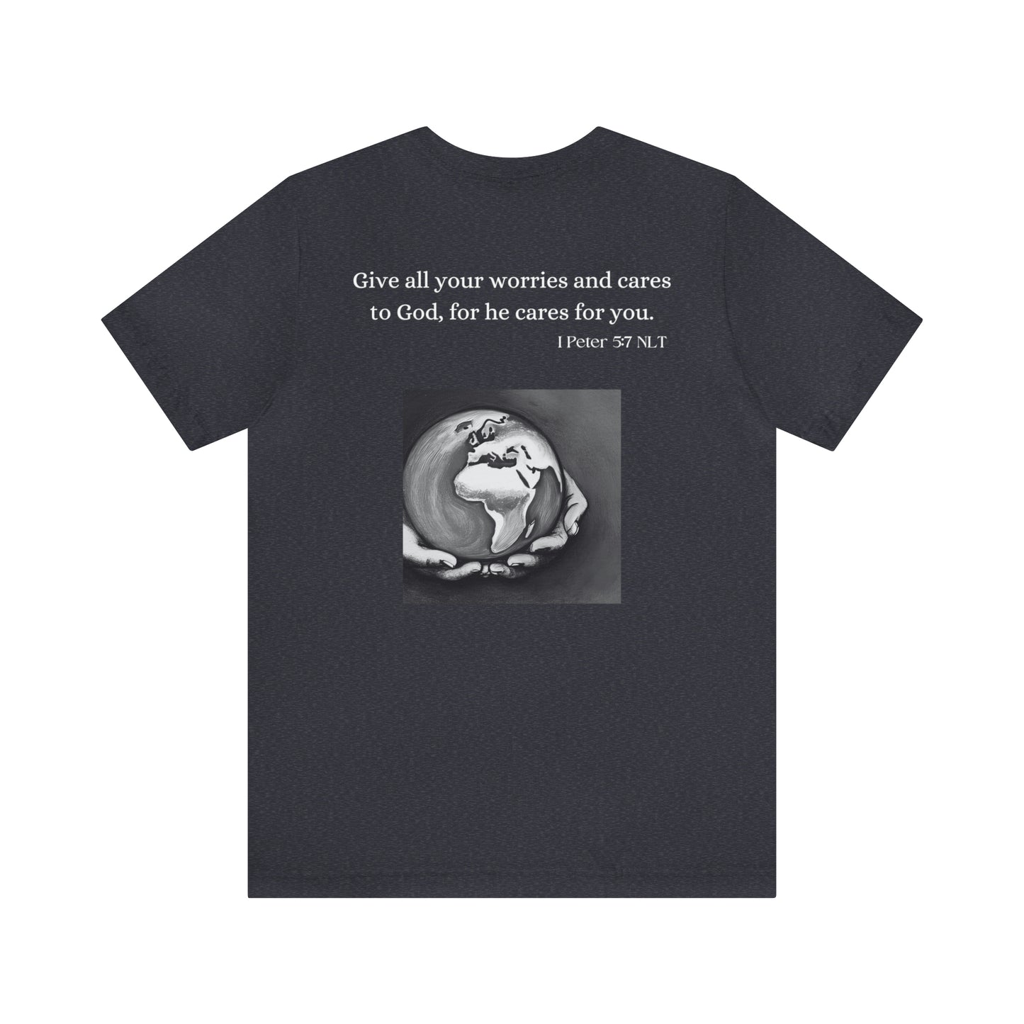 Give All Your Worries to God - Short Sleeve Tee US