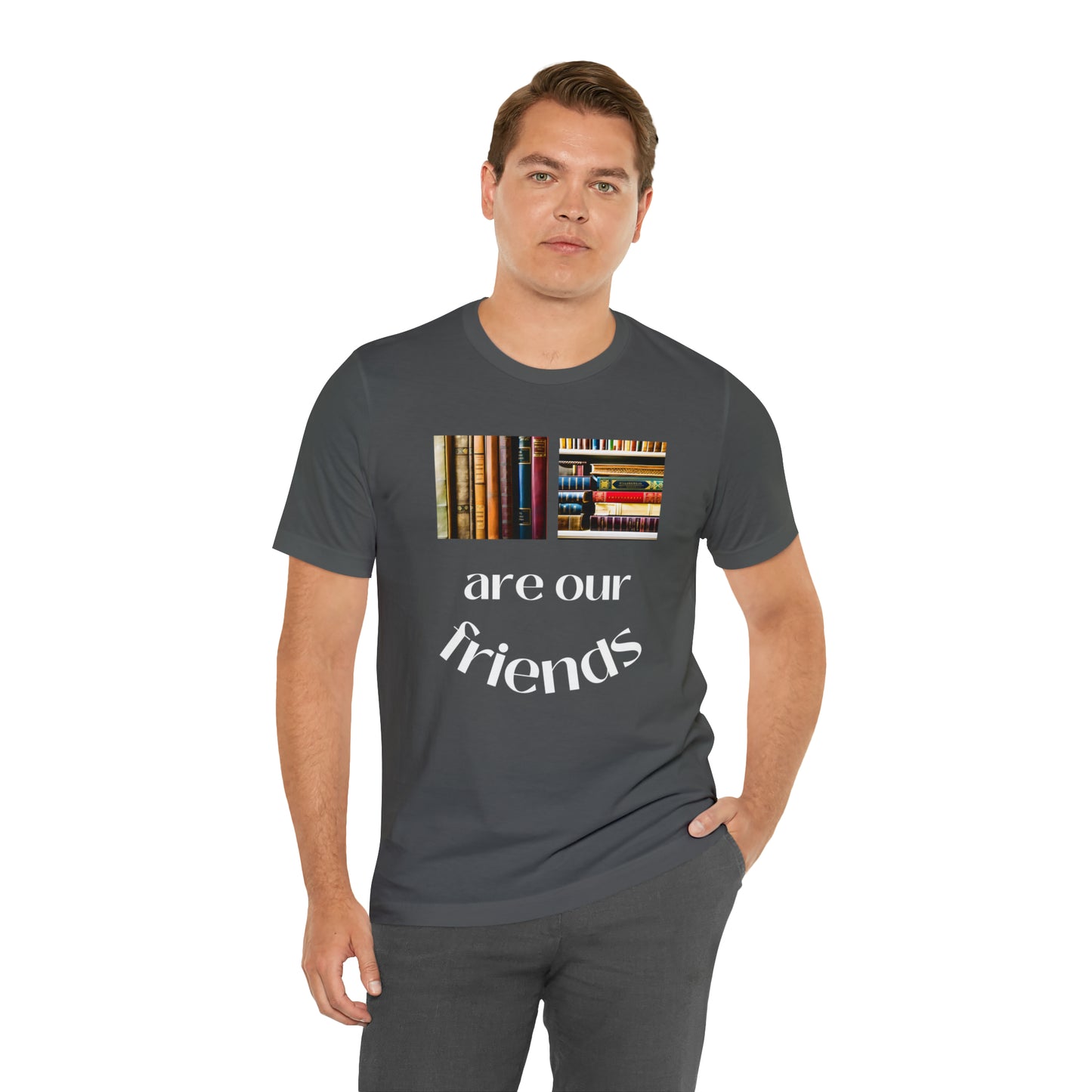 Books Are Our Friends #1 - Short Sleeve Tee US