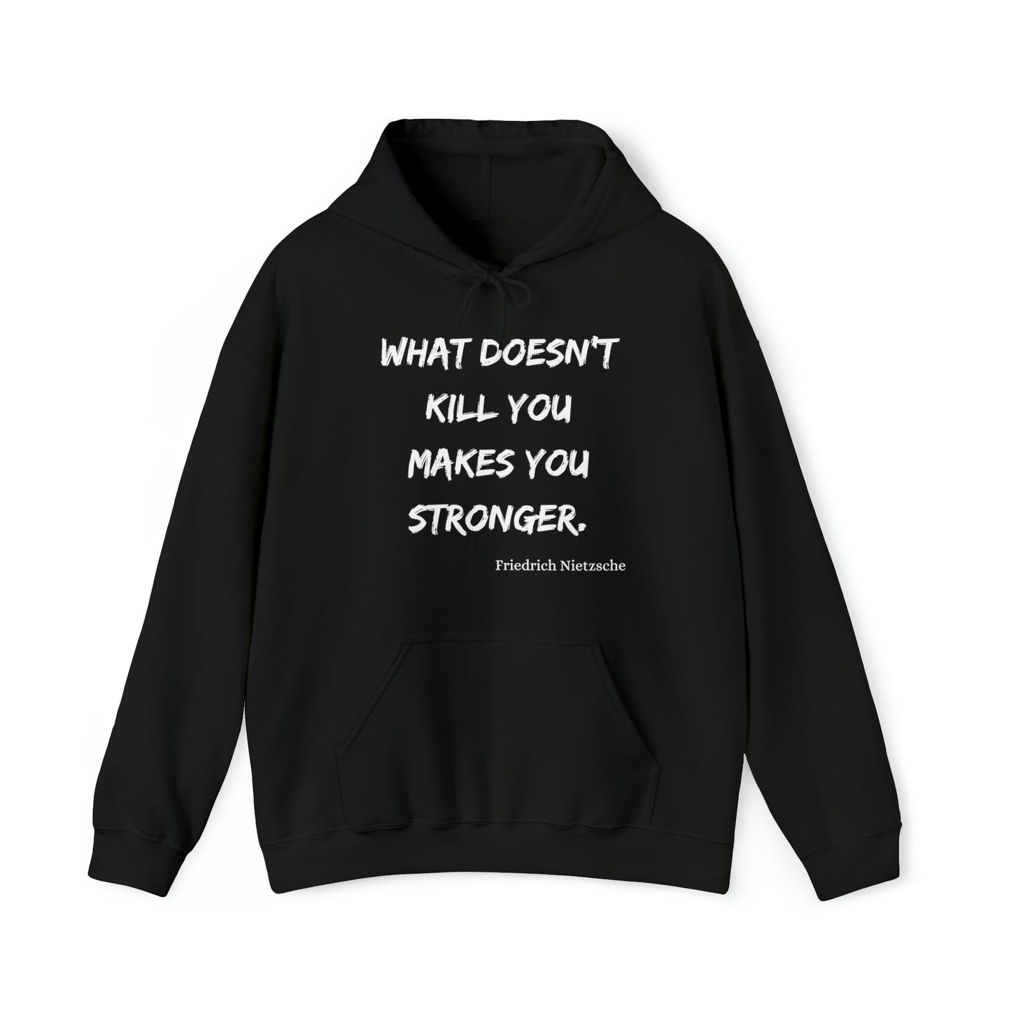 What Doesn't Kill You - Hooded Sweatshirt US