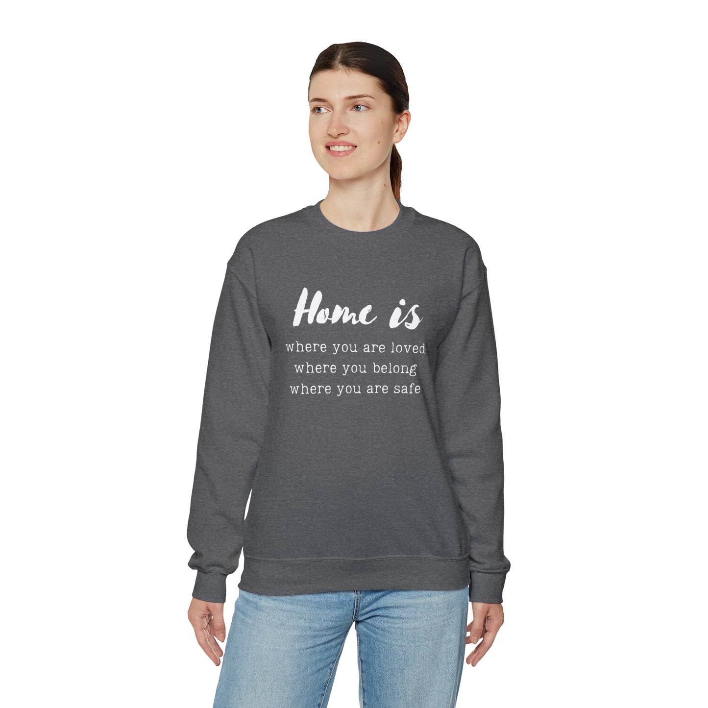 Home is - Crewneck Sweatshirt US