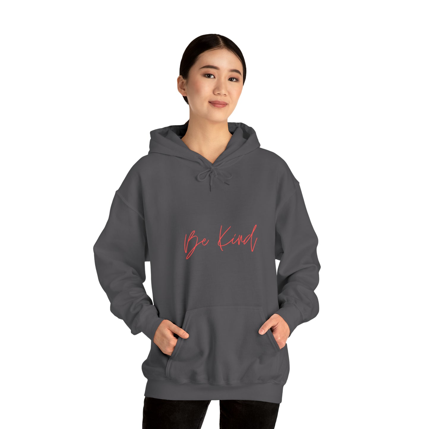 Be Kind - Hooded Sweatshirt US