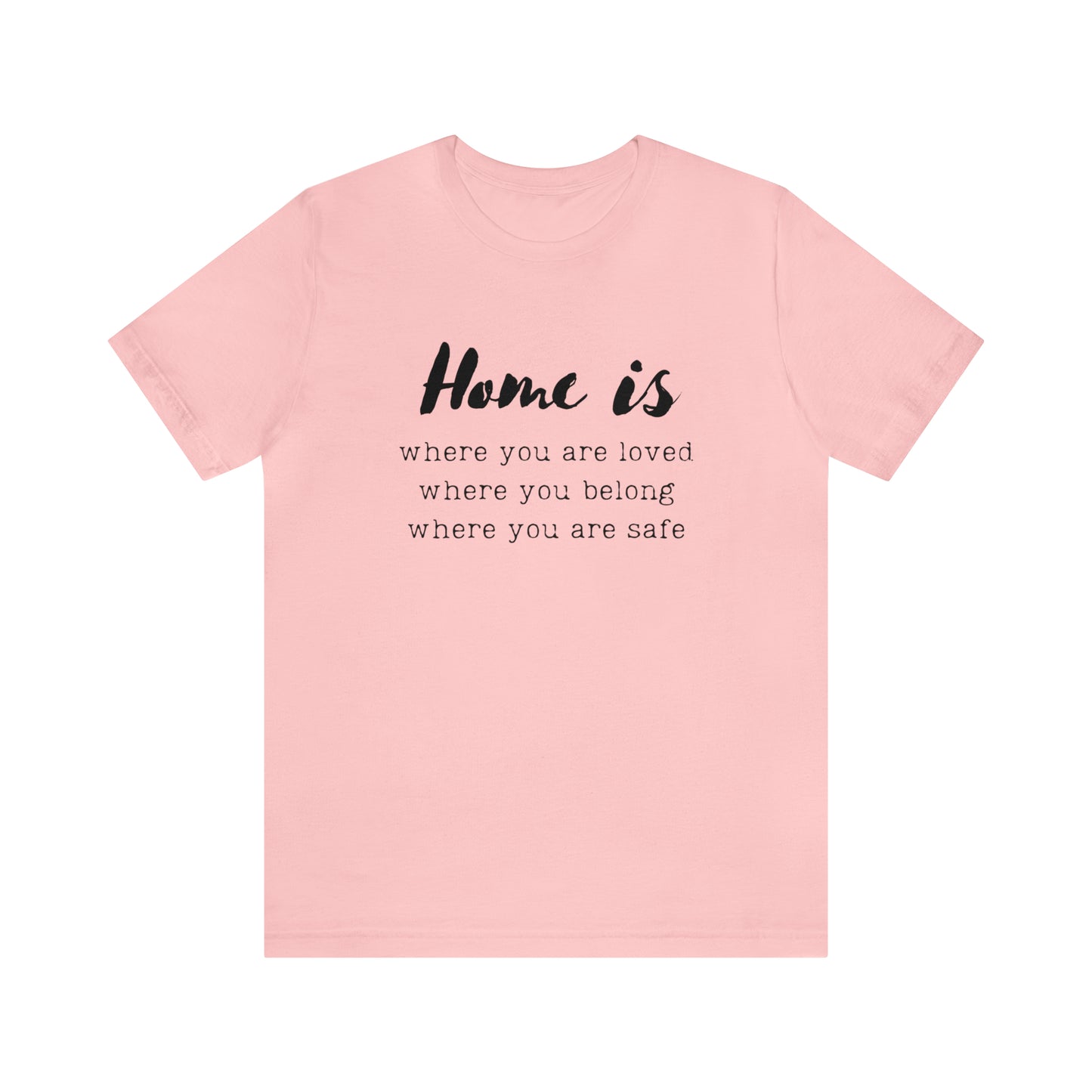 Home is - Short Sleeve Tee US