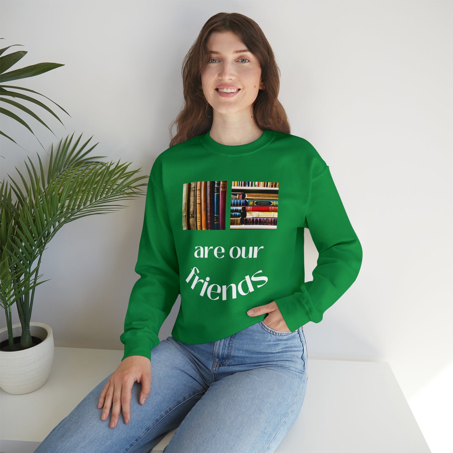 Books Are Our Friends #1 - Crewneck Sweatshirt US