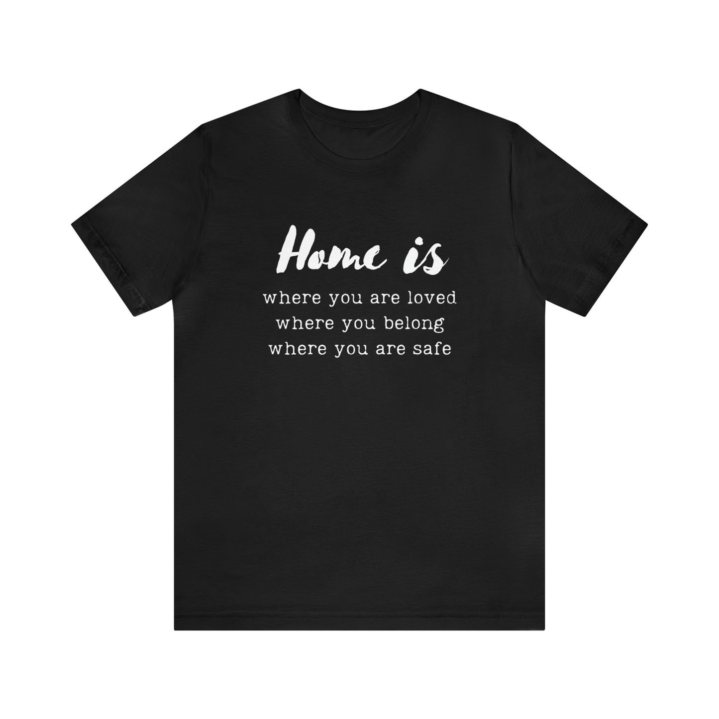 Home is - Short Sleeve Tee US
