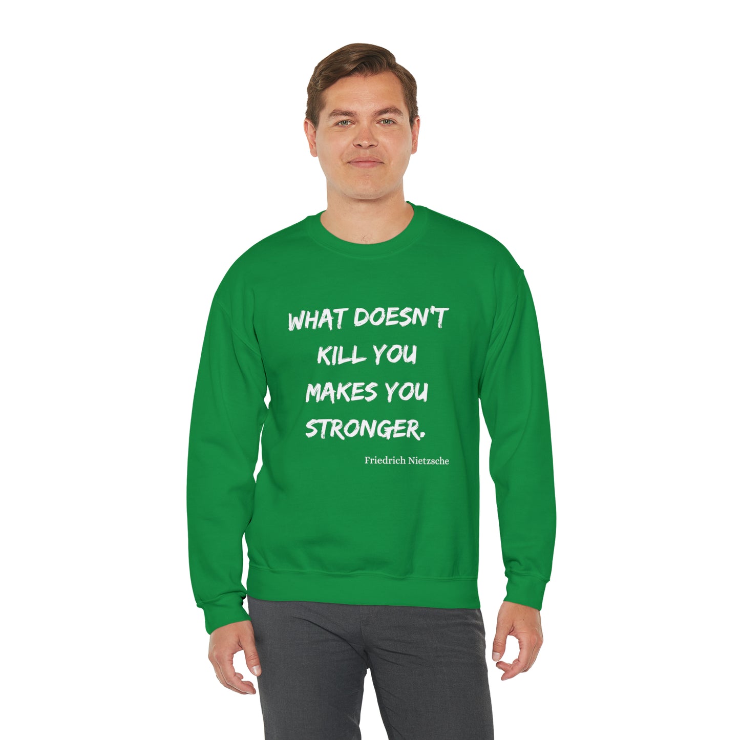 What Doesn't Kill You - Crewneck Sweatshirt US