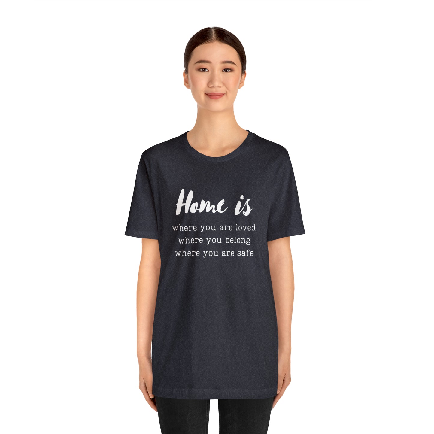 Home is - Short Sleeve Tee US
