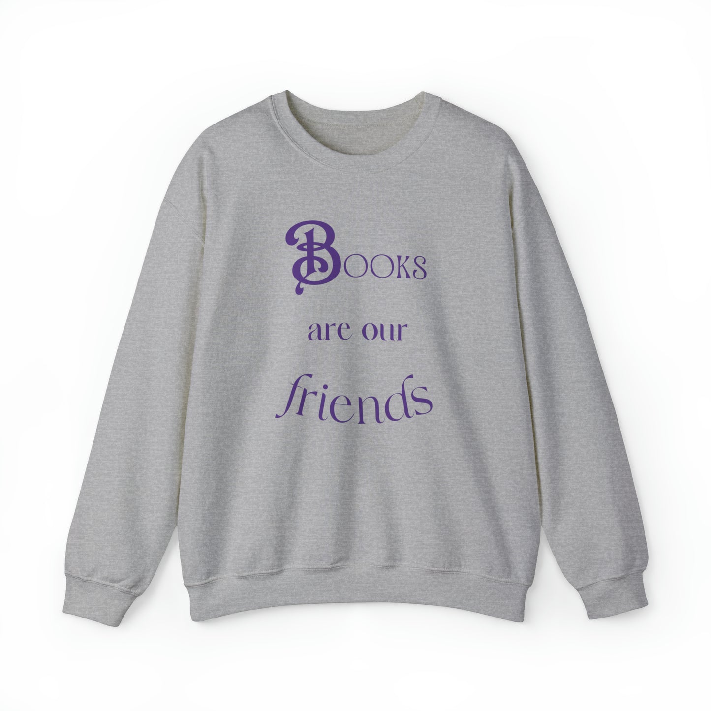 Books Are Our Friends #1 - Crewneck Sweatshirt US