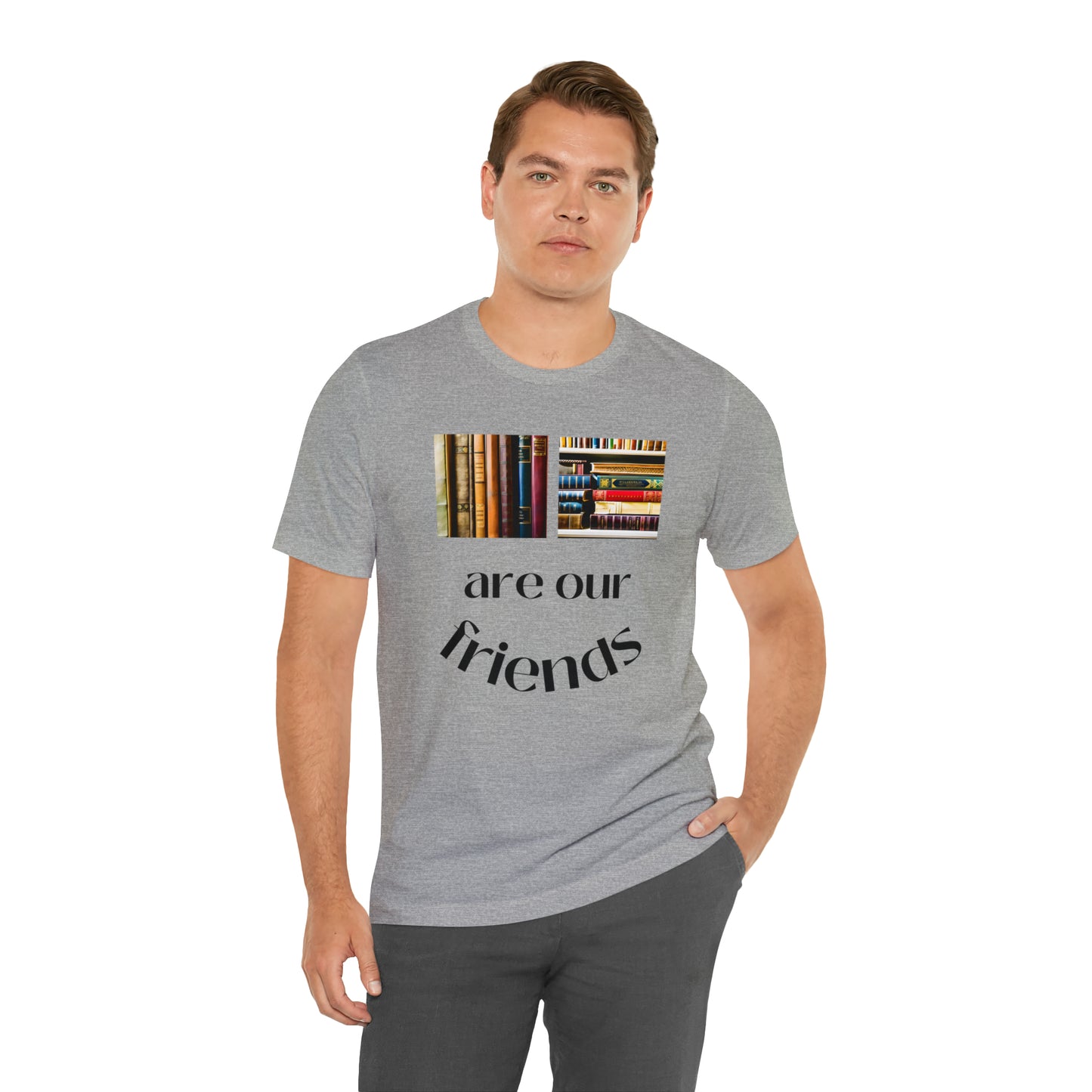 Books Are Our Friends #1 - Short Sleeve Tee US