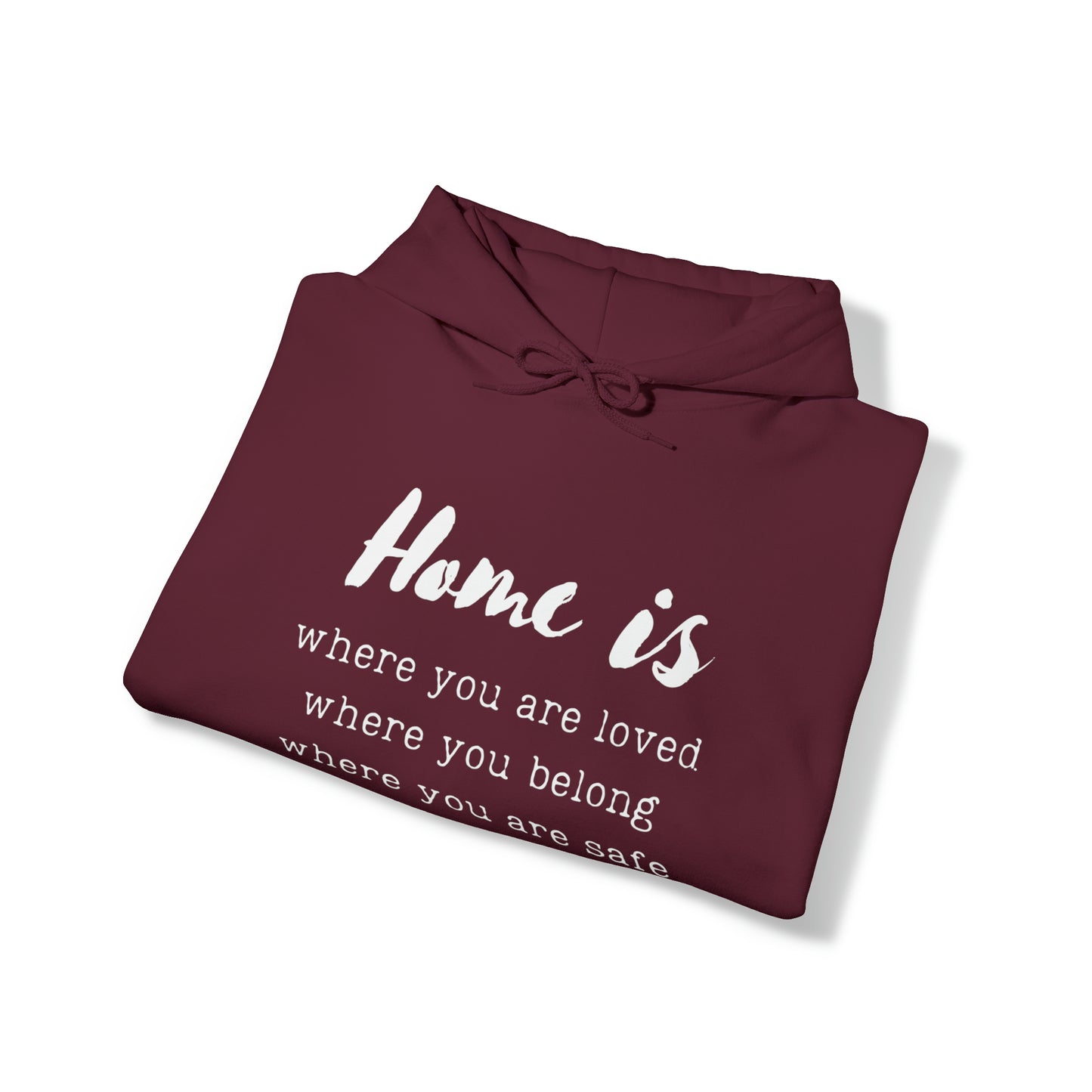 Home is - Hooded Sweatshirt US