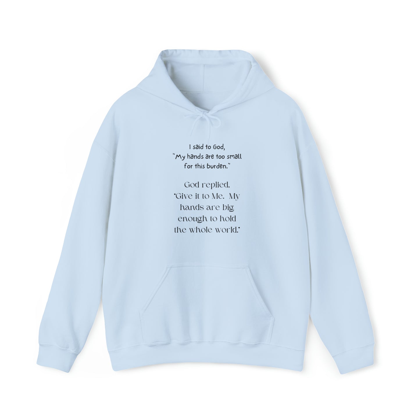 Give All Your Worries to God - Hooded Sweatshirt US