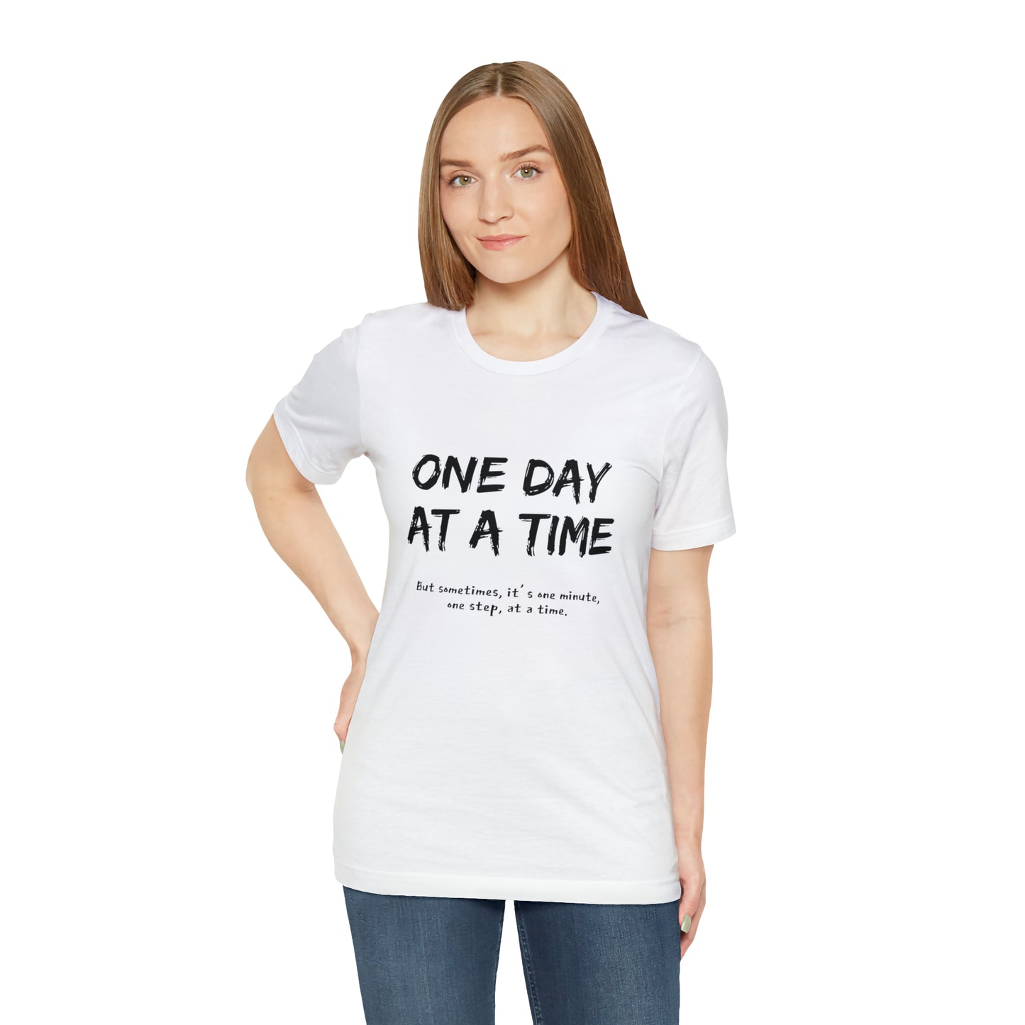 One Day At A Time - Short Sleeve Tee US