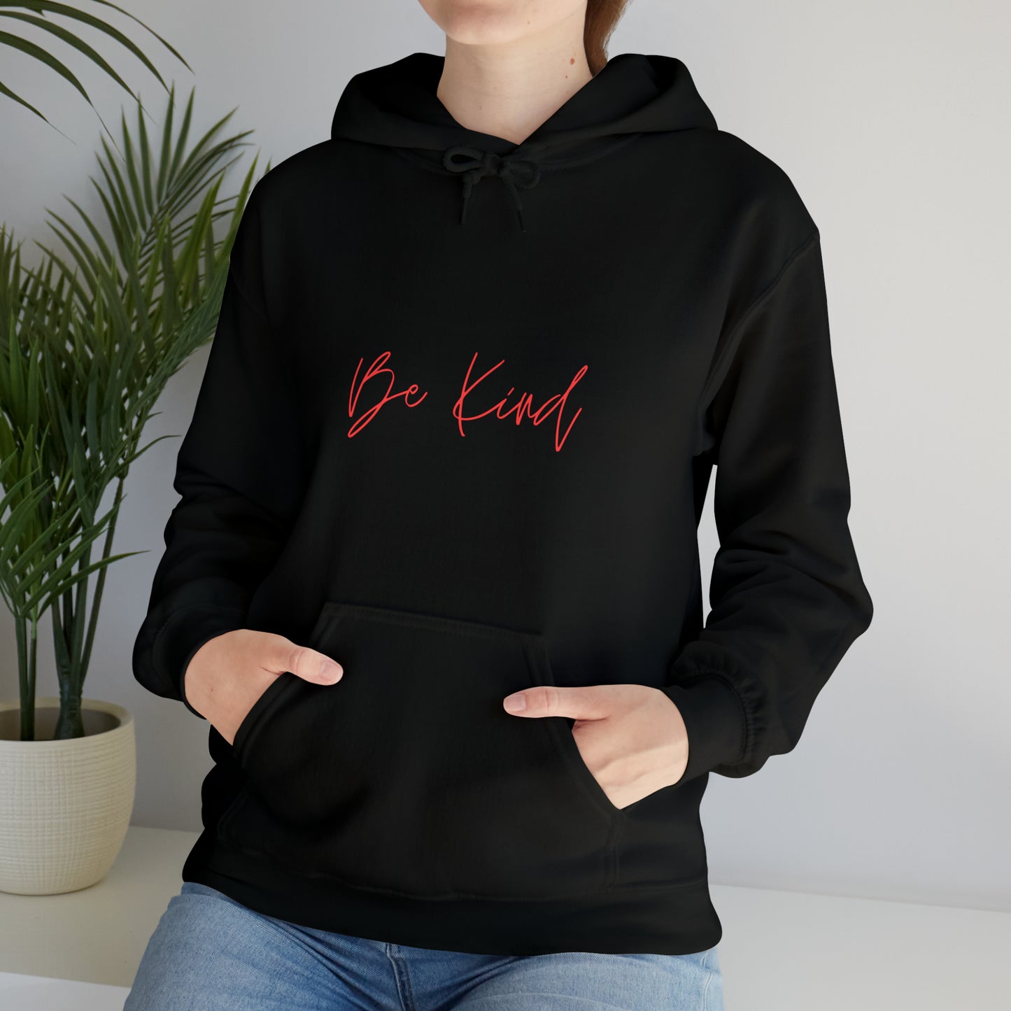 Be Kind - Hooded Sweatshirt US