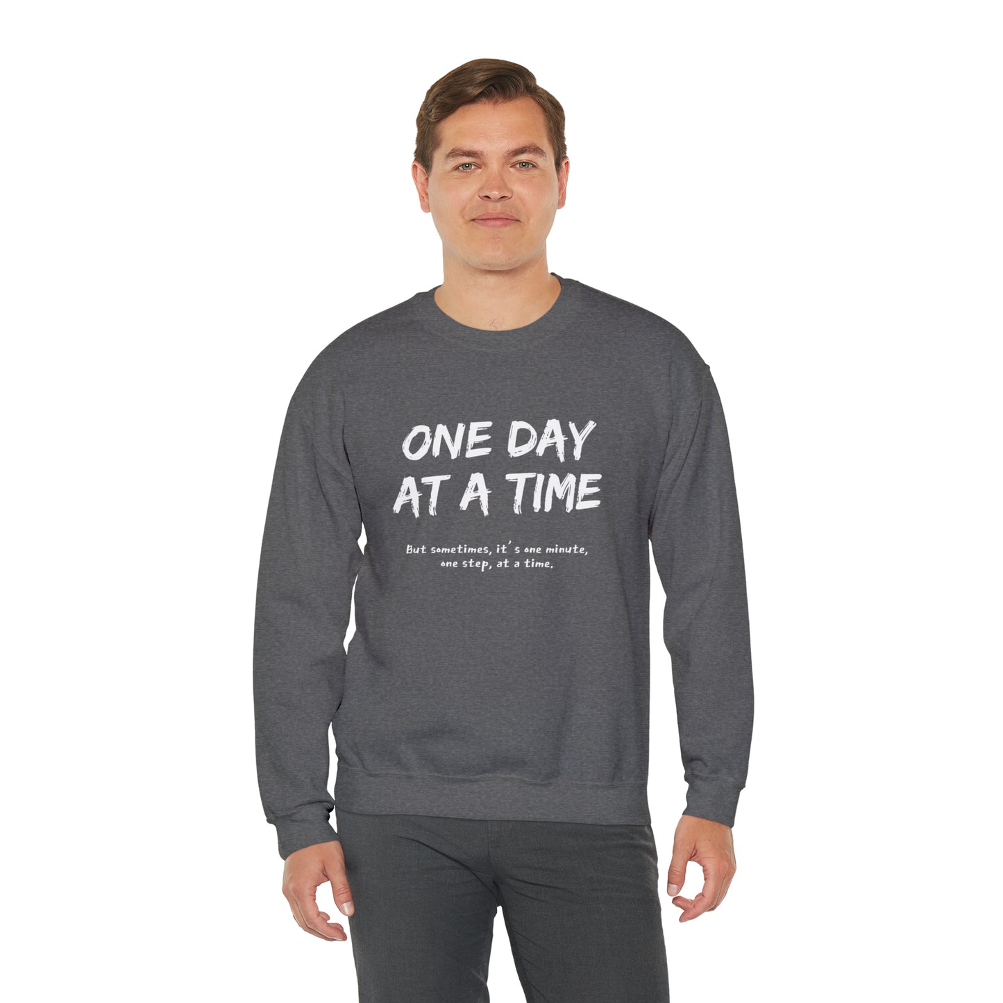 One Day At A Time - Crewneck Sweatshirt US