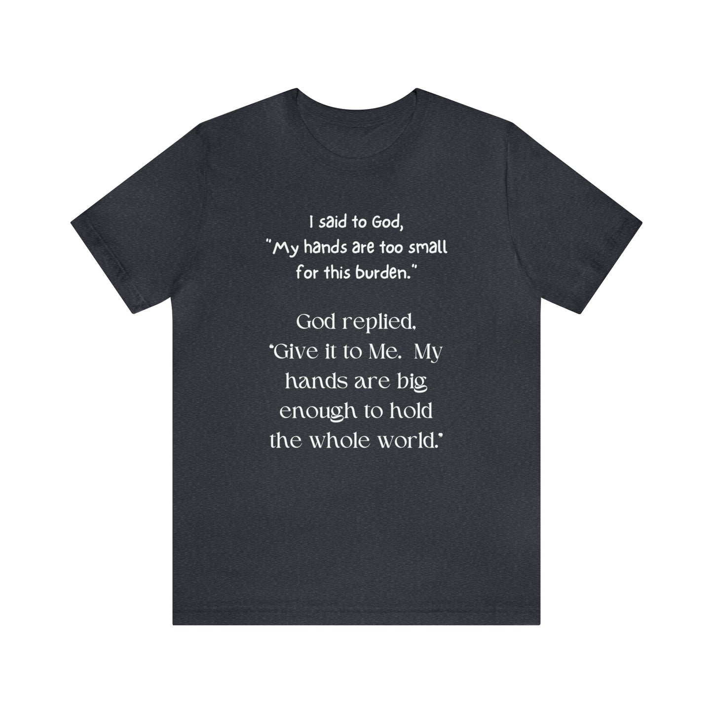 Give All Your Worries to God - Short Sleeve Tee US