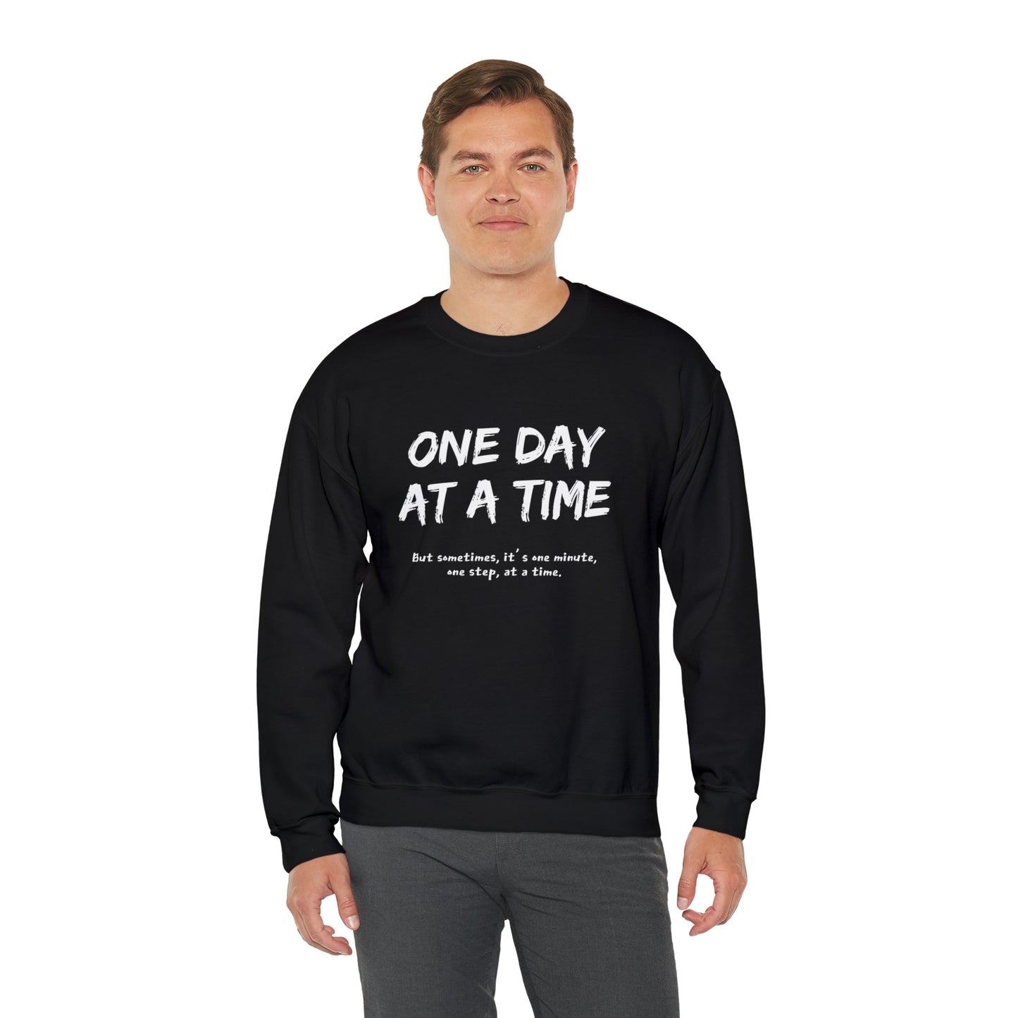 One Day At A Time - Crewneck Sweatshirt US