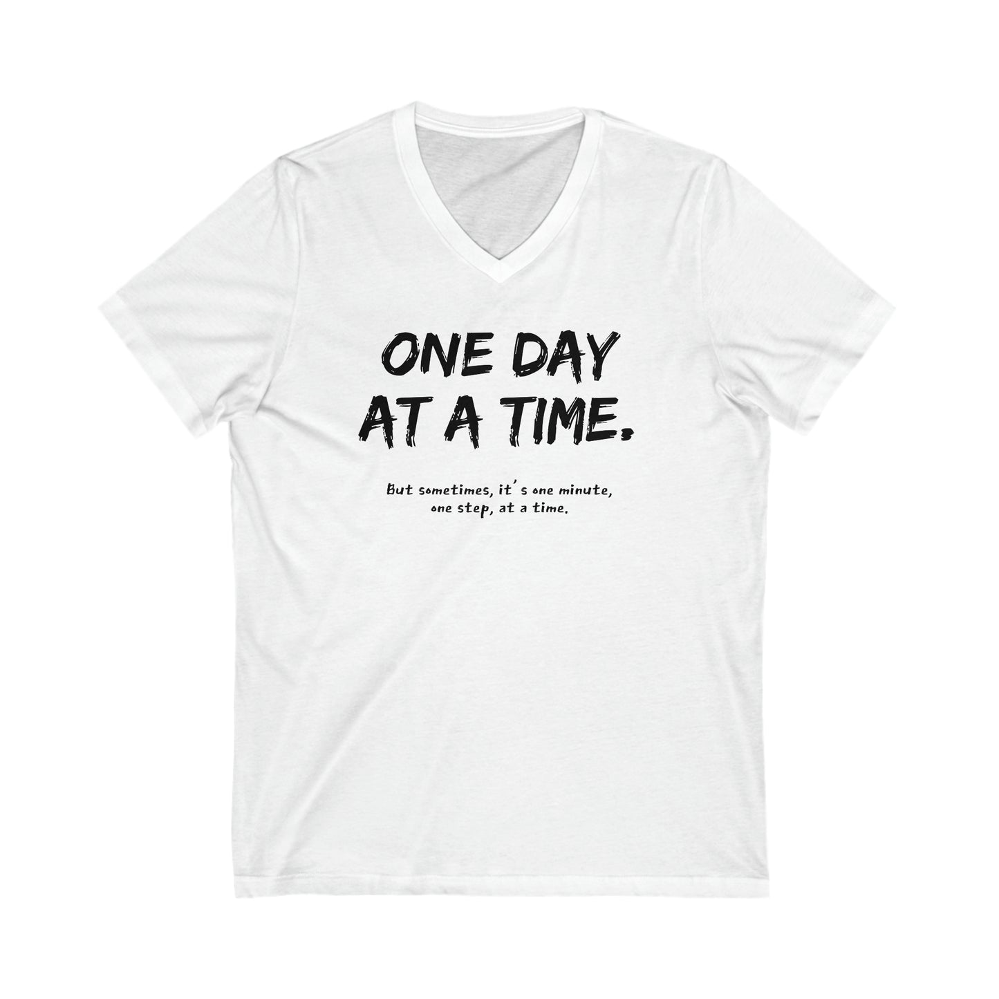 One Day At A Time - Short Sleeve V-Neck Tee US