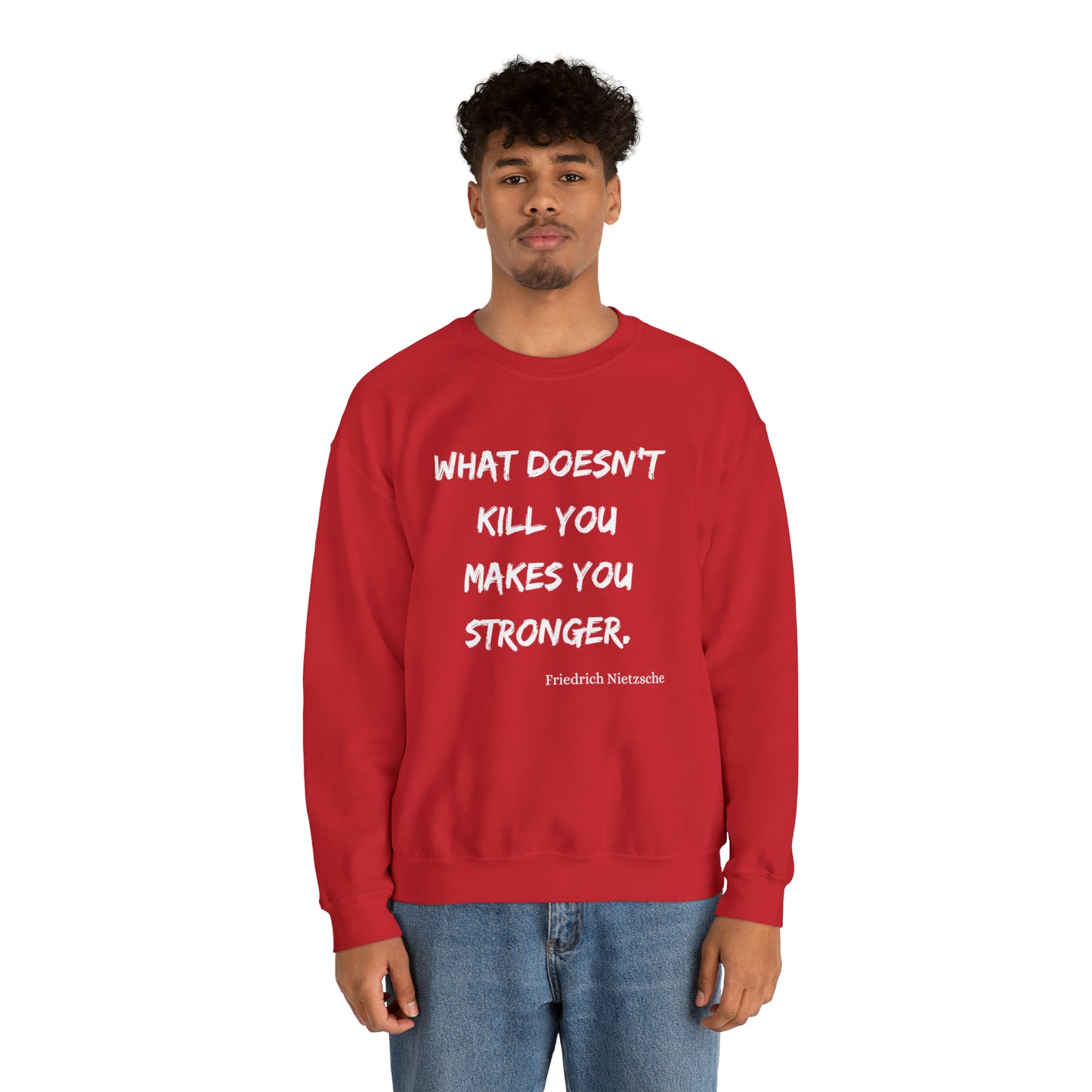 What Doesn't Kill You - Crewneck Sweatshirt US