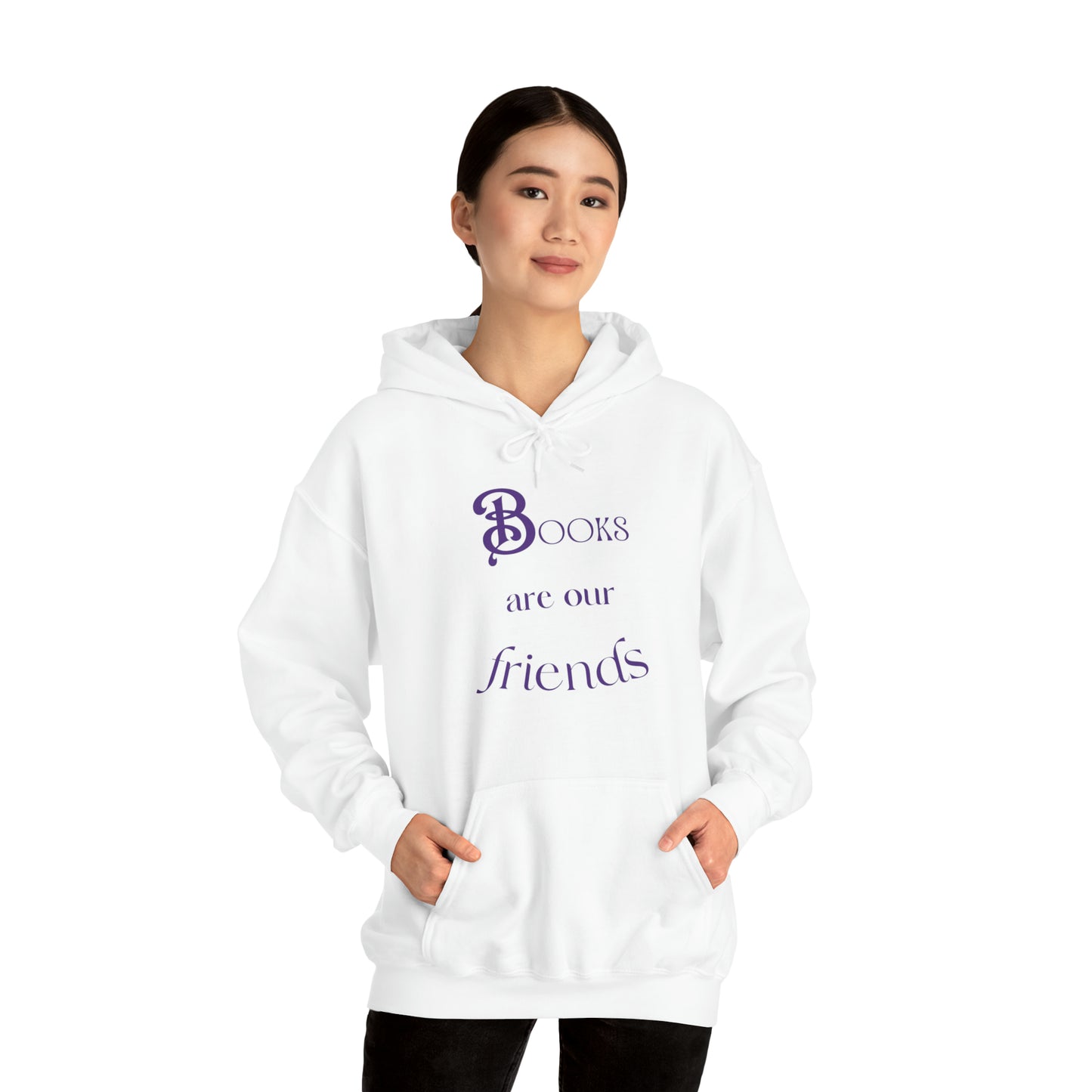 Books Are Our Friends #2 - Hooded Sweatshirt US