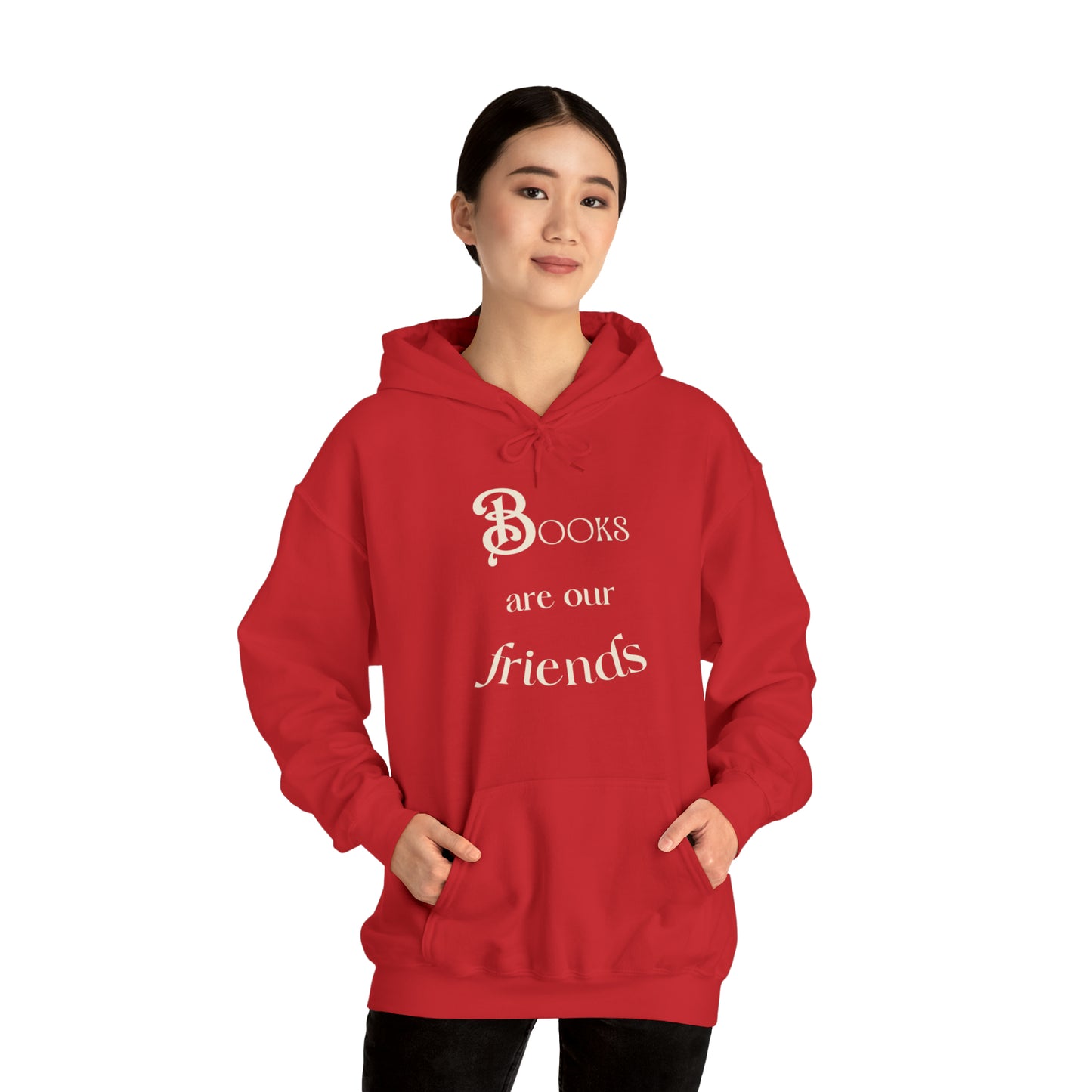 Books Are Our Friends #2 - Hooded Sweatshirt US