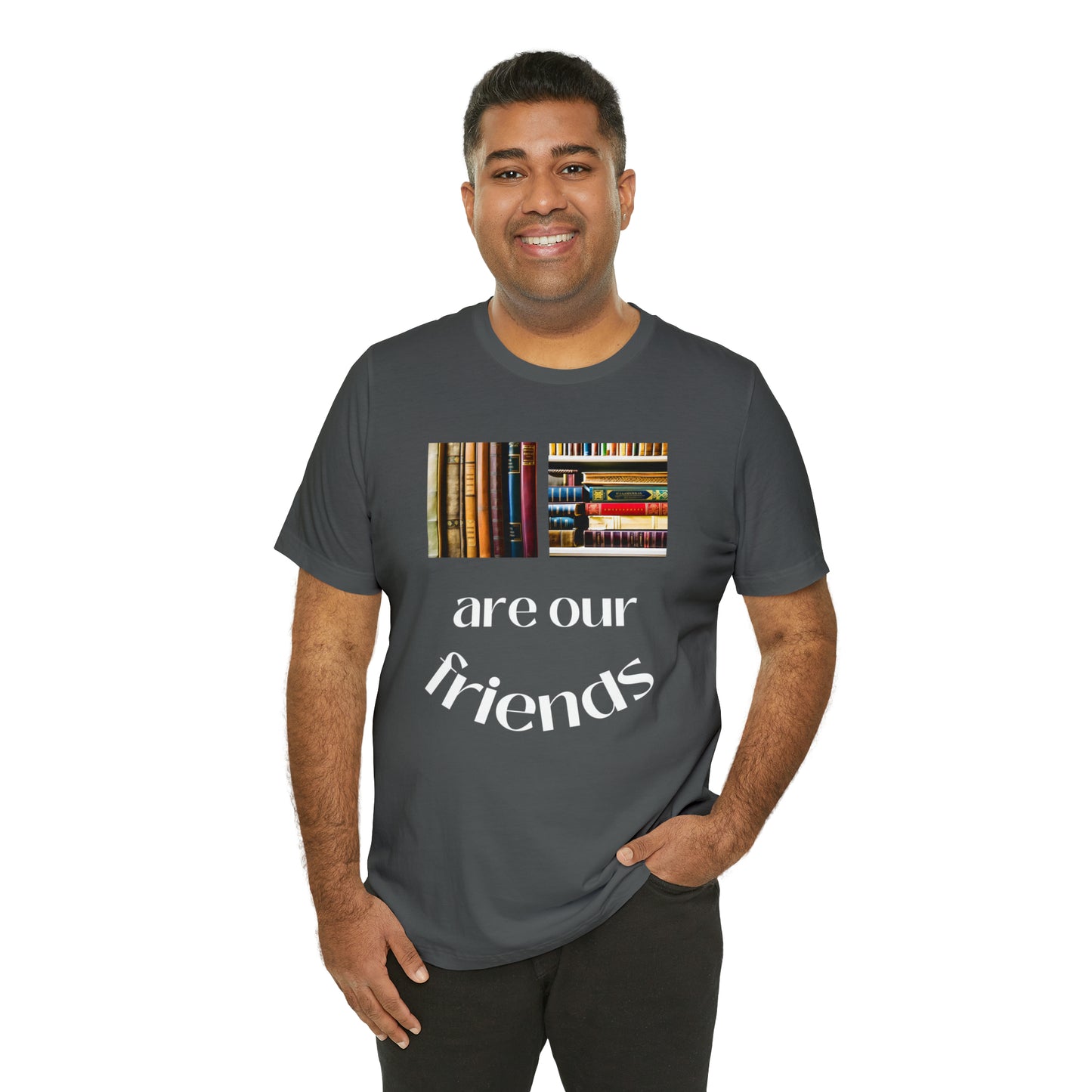 Books Are Our Friends #1 - Short Sleeve Tee US