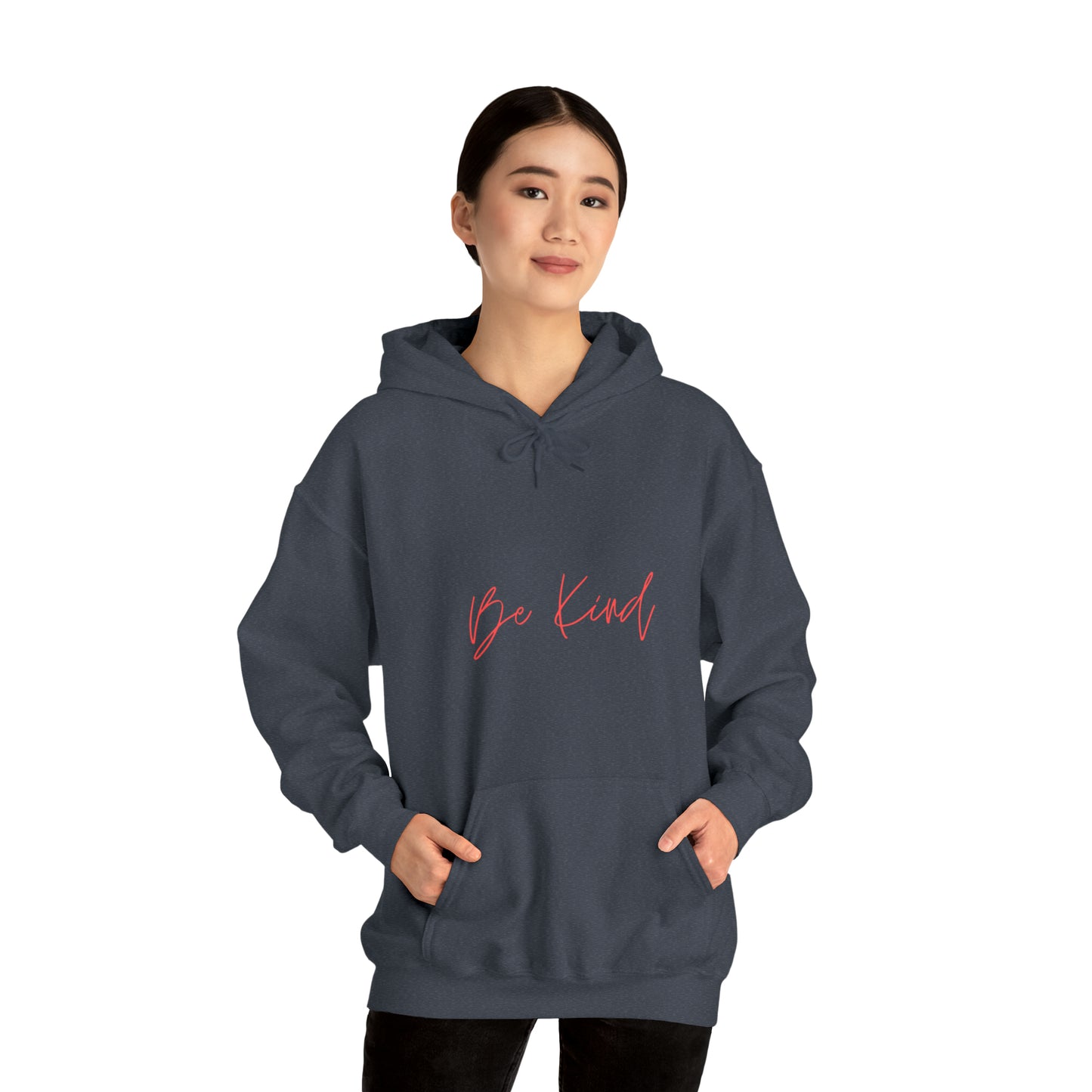 Be Kind - Hooded Sweatshirt US
