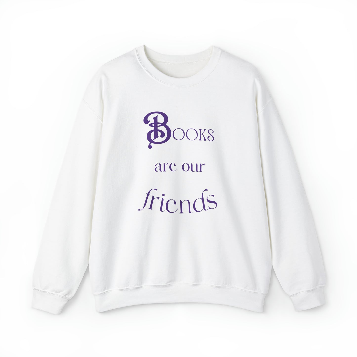 Books Are Our Friends #2 - Crewneck Sweatshirt US