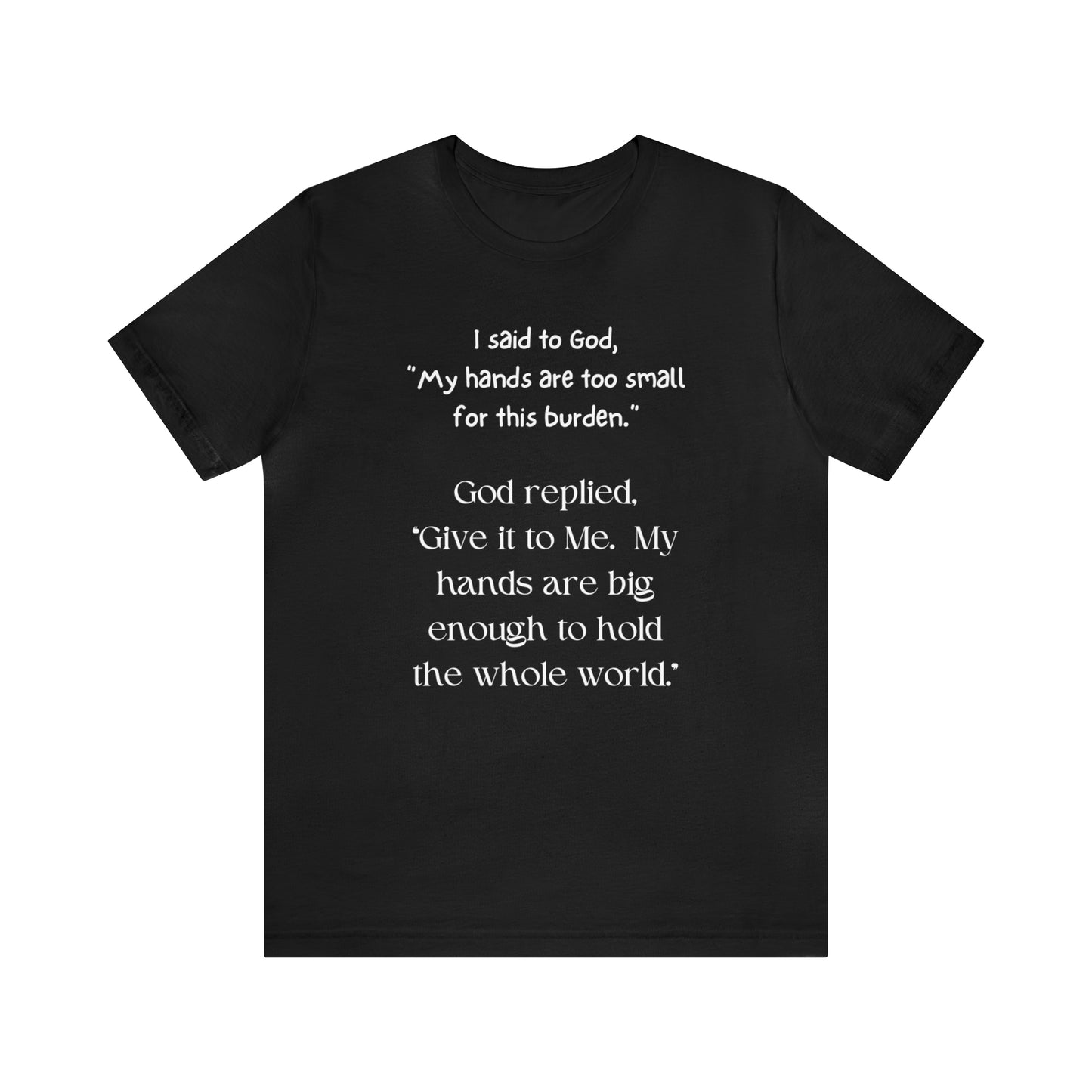 Give All Your Worries to God - Short Sleeve Tee US