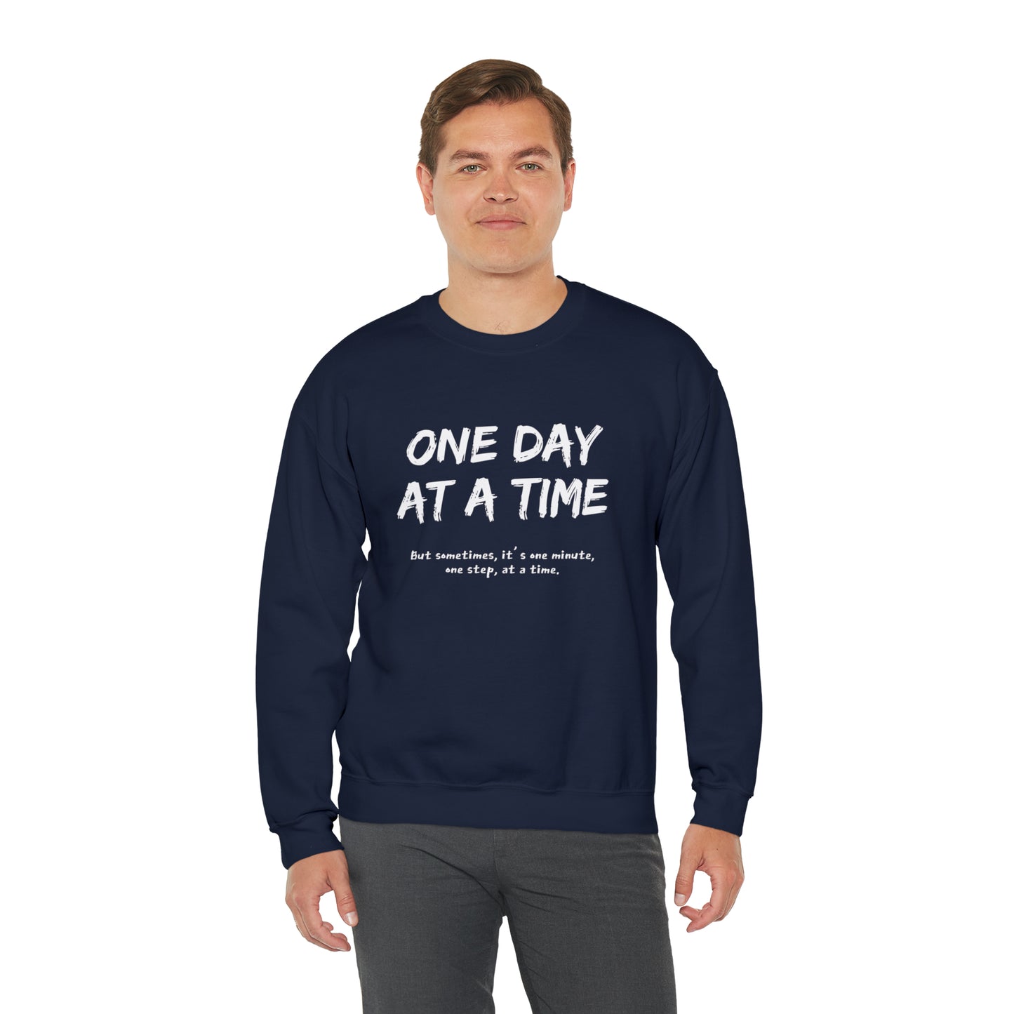 One Day At A Time - Crewneck Sweatshirt US