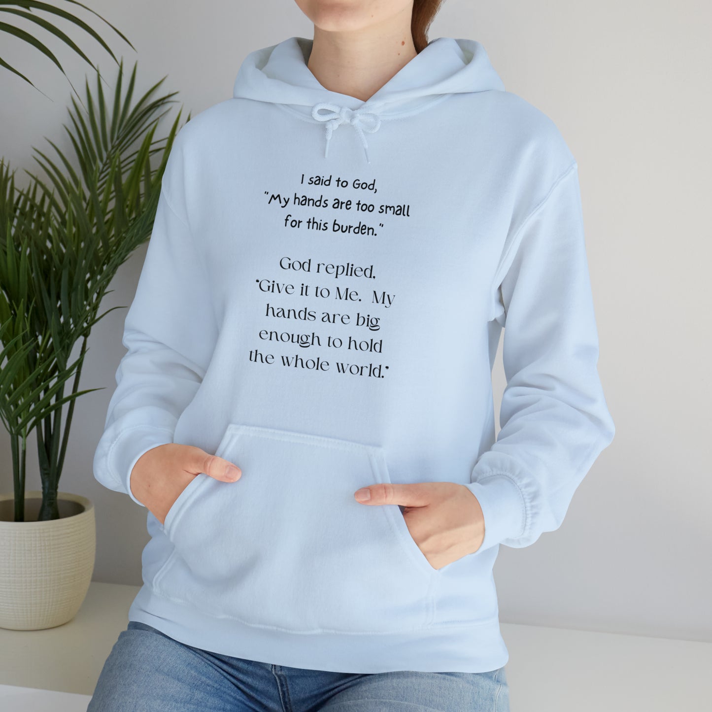 Give All Your Worries to God - Hooded Sweatshirt US