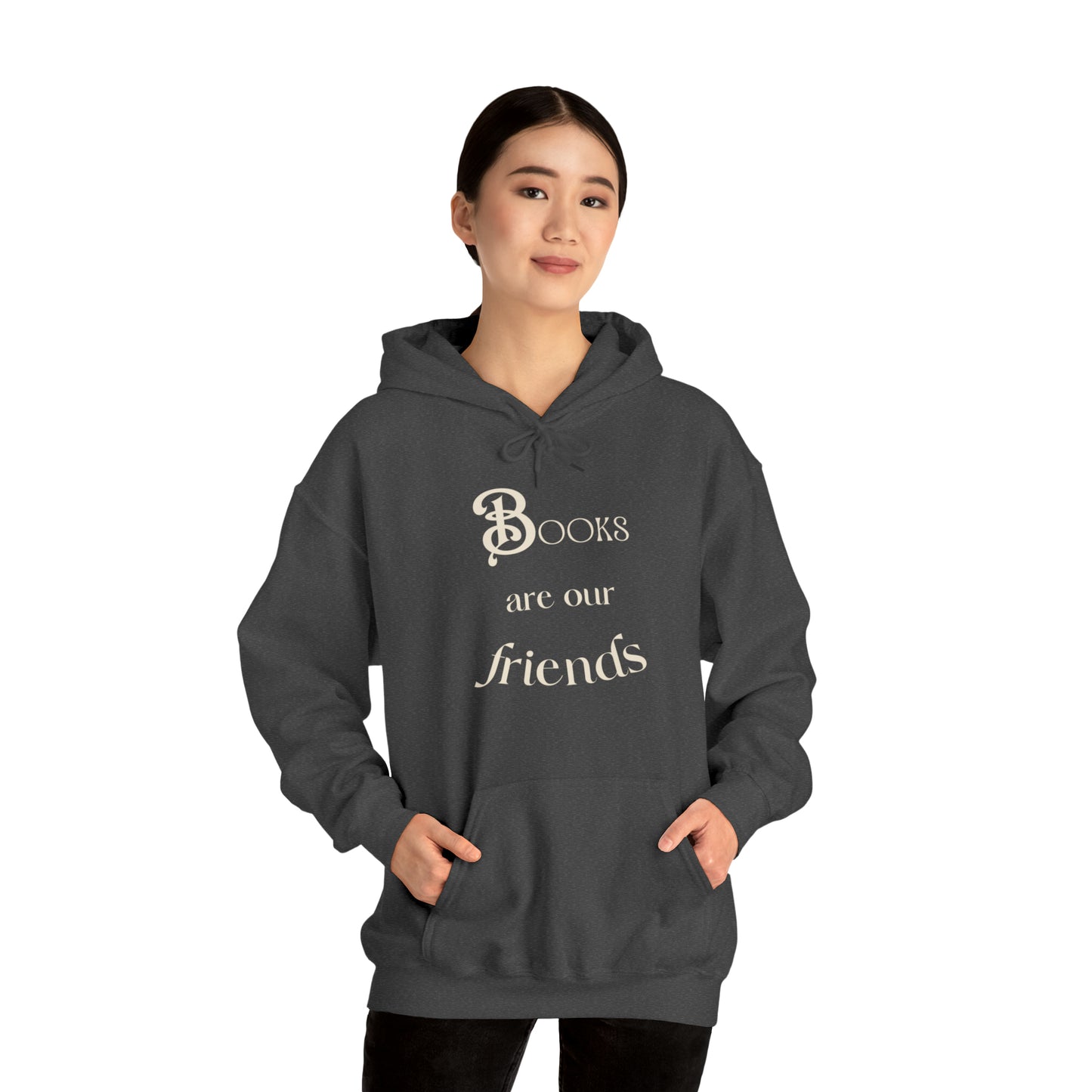 Books Are Our Friends #2 - Hooded Sweatshirt US