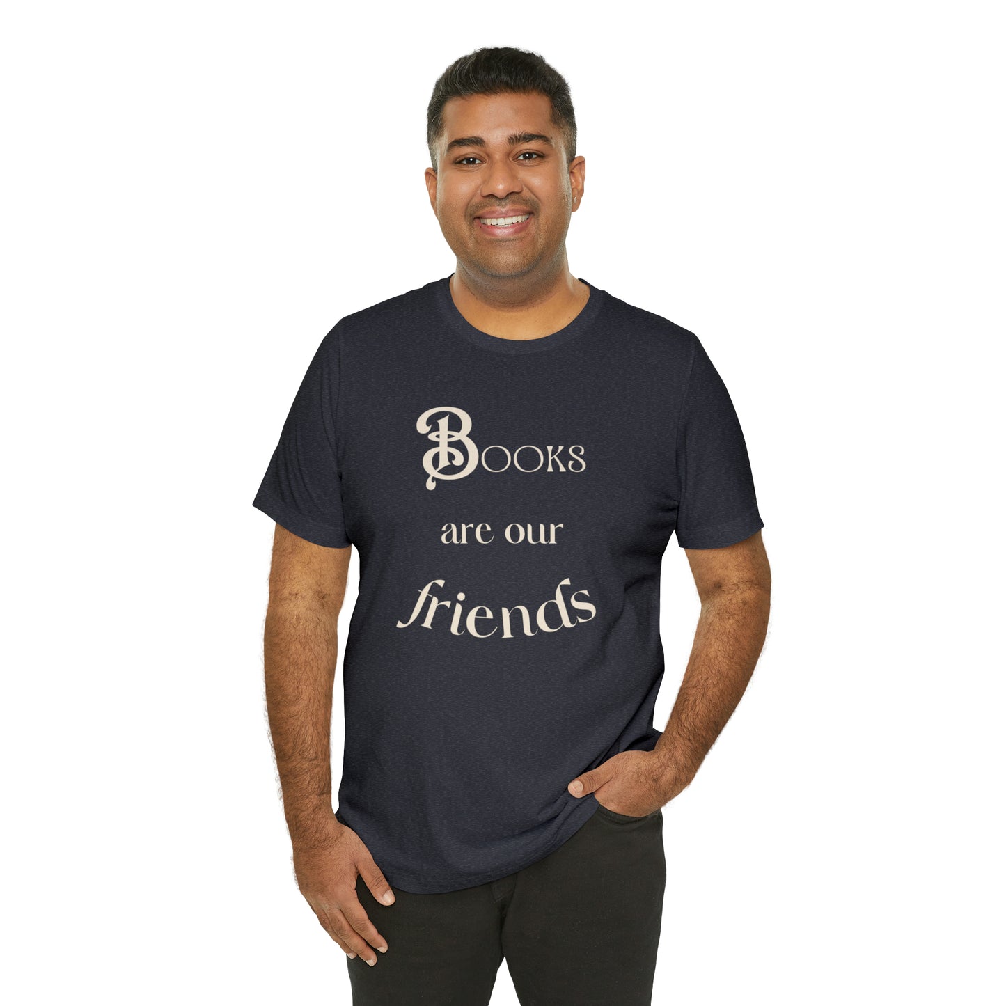 Books Are Our Friends #2 - Short Sleeve Tee US