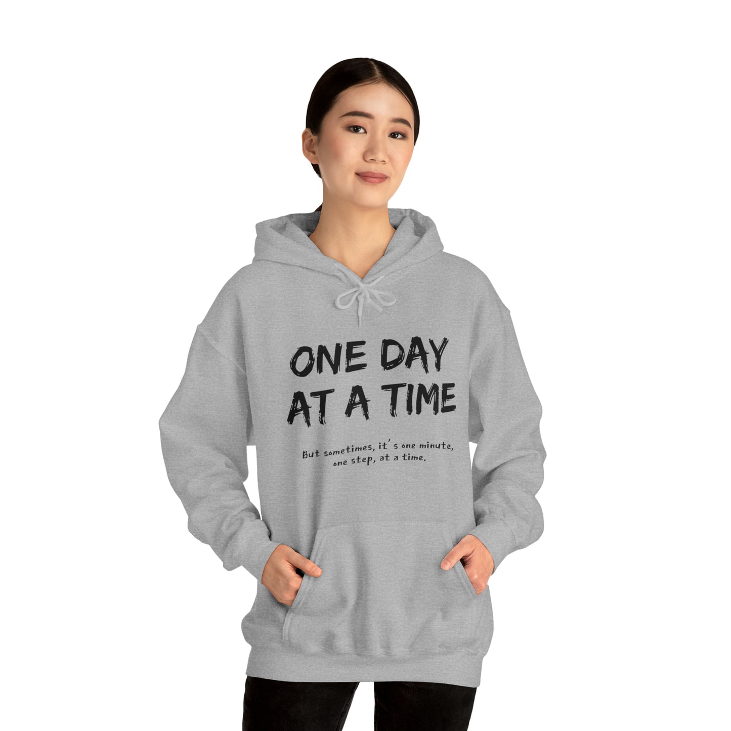 One Day At A Time - Hooded Sweatshirt US