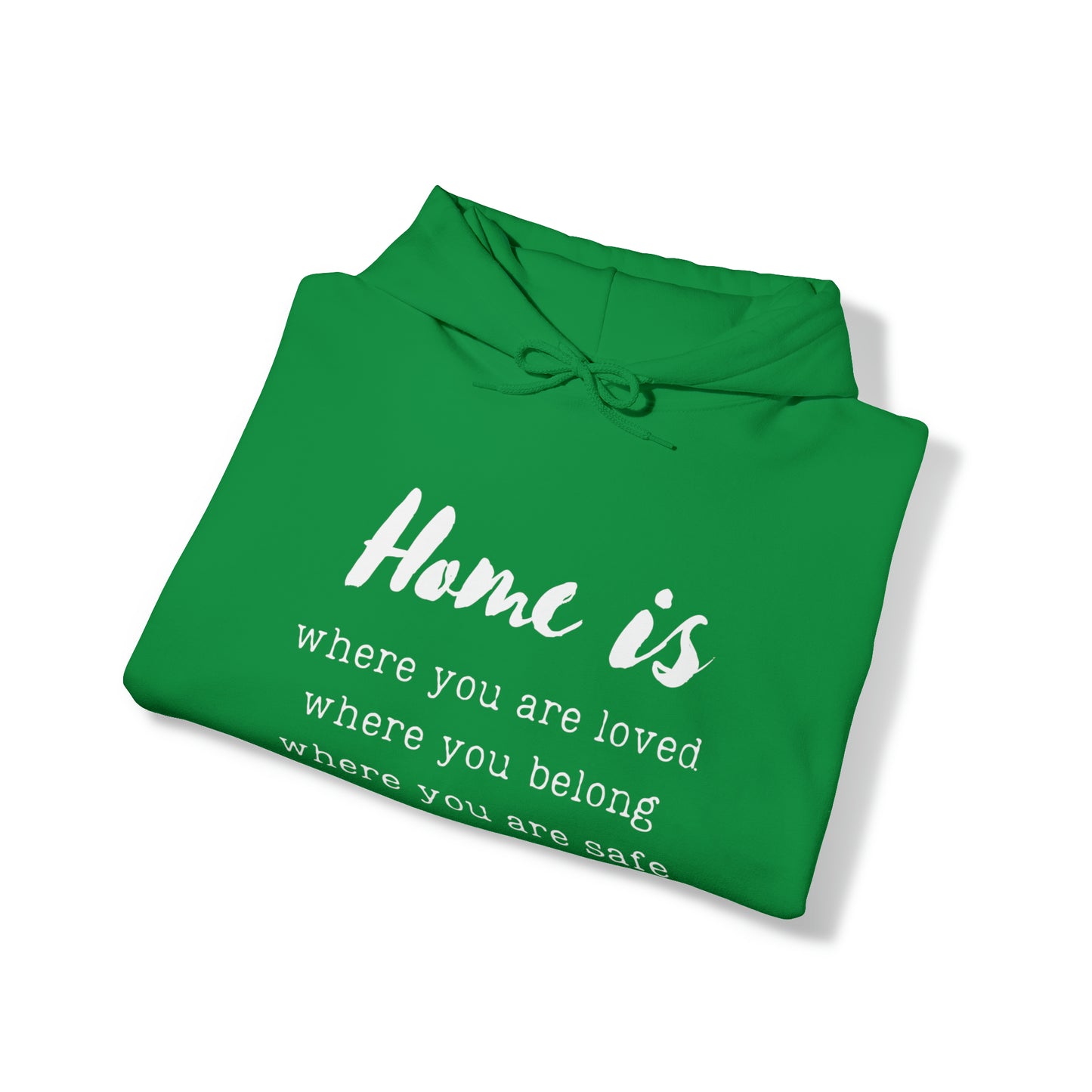 Home is - Hooded Sweatshirt US