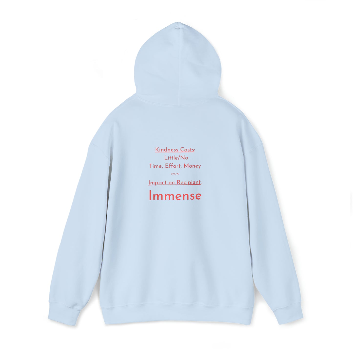 Be Kind - Hooded Sweatshirt US