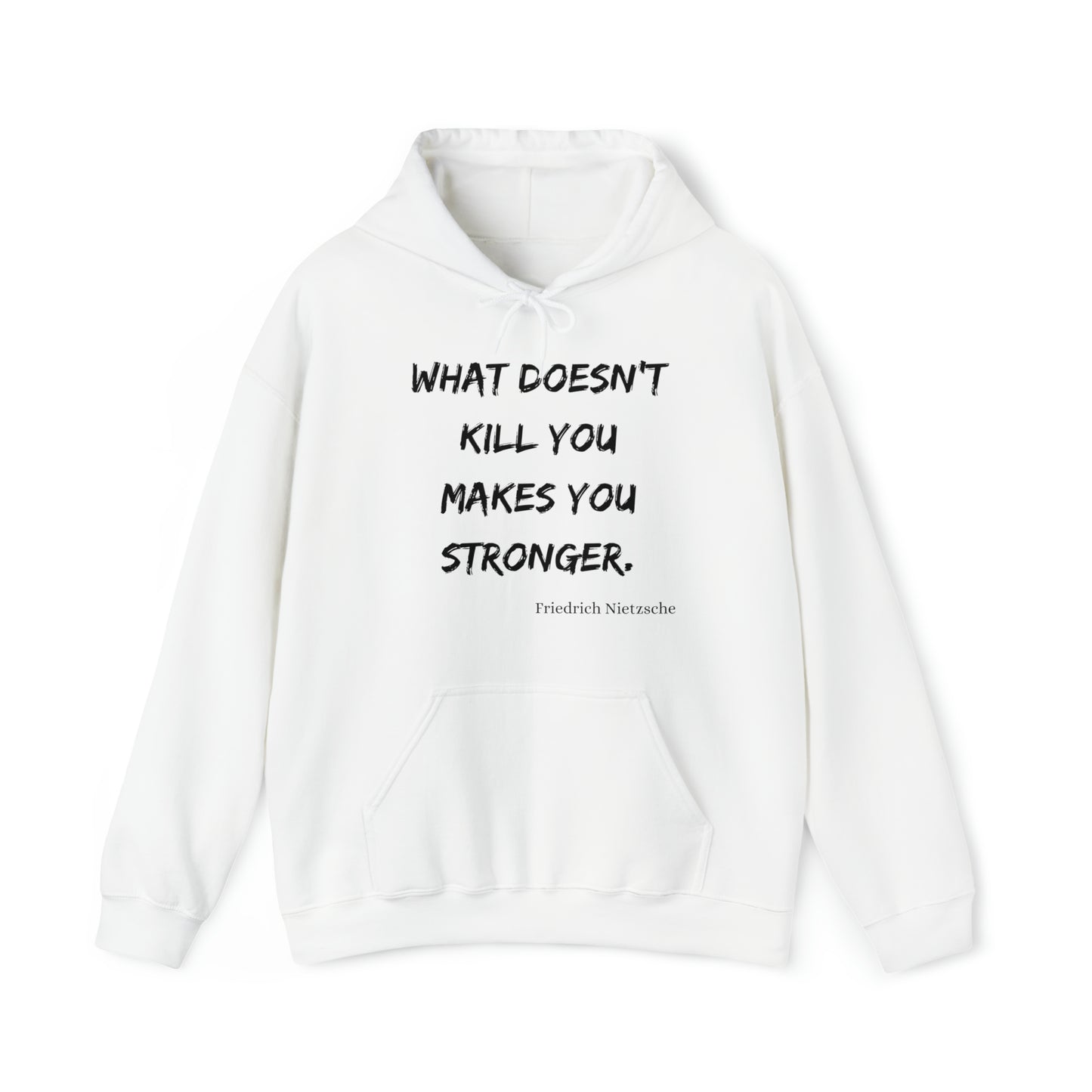 What Doesn't Kill You - Hooded Sweatshirt US