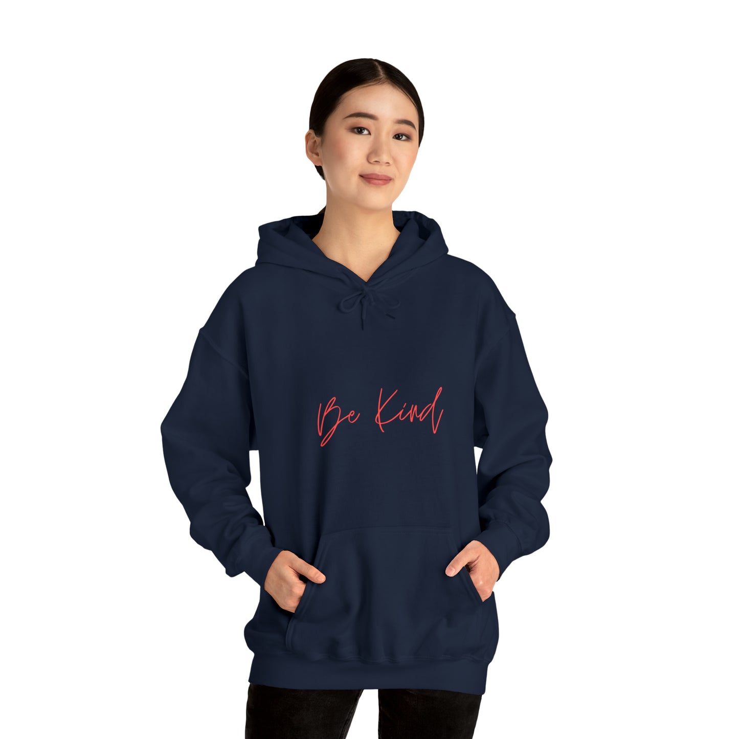 Be Kind - Hooded Sweatshirt US